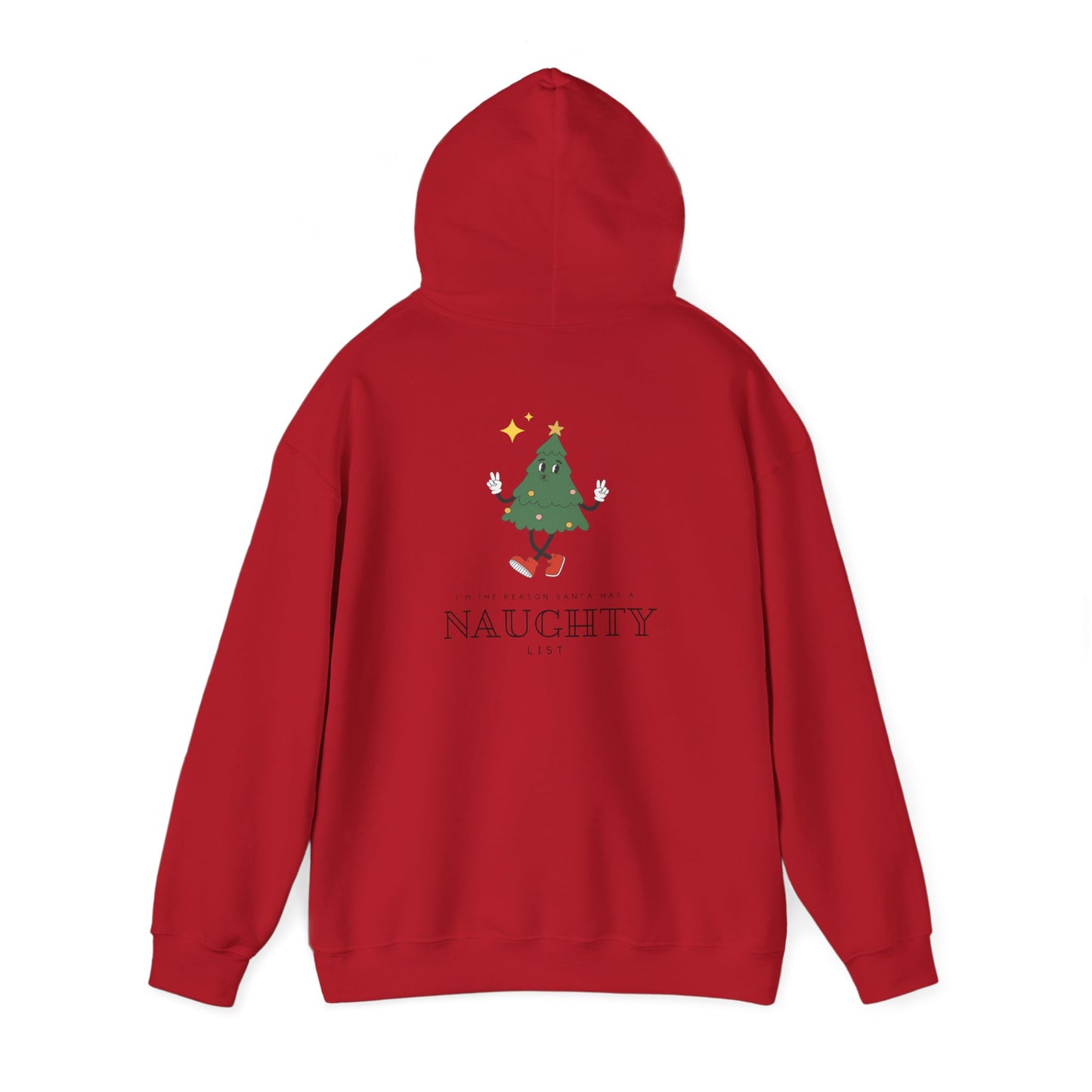 I'm the reason Santa has a Naughty List Unisex Heavy Blend™ Hooded Sweatshirt