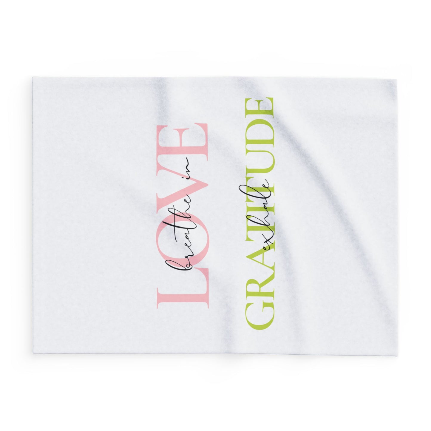 Inhale Love, Exhale Gratitude! Arctic Fleece Blanket | Cozy Throw Blanket