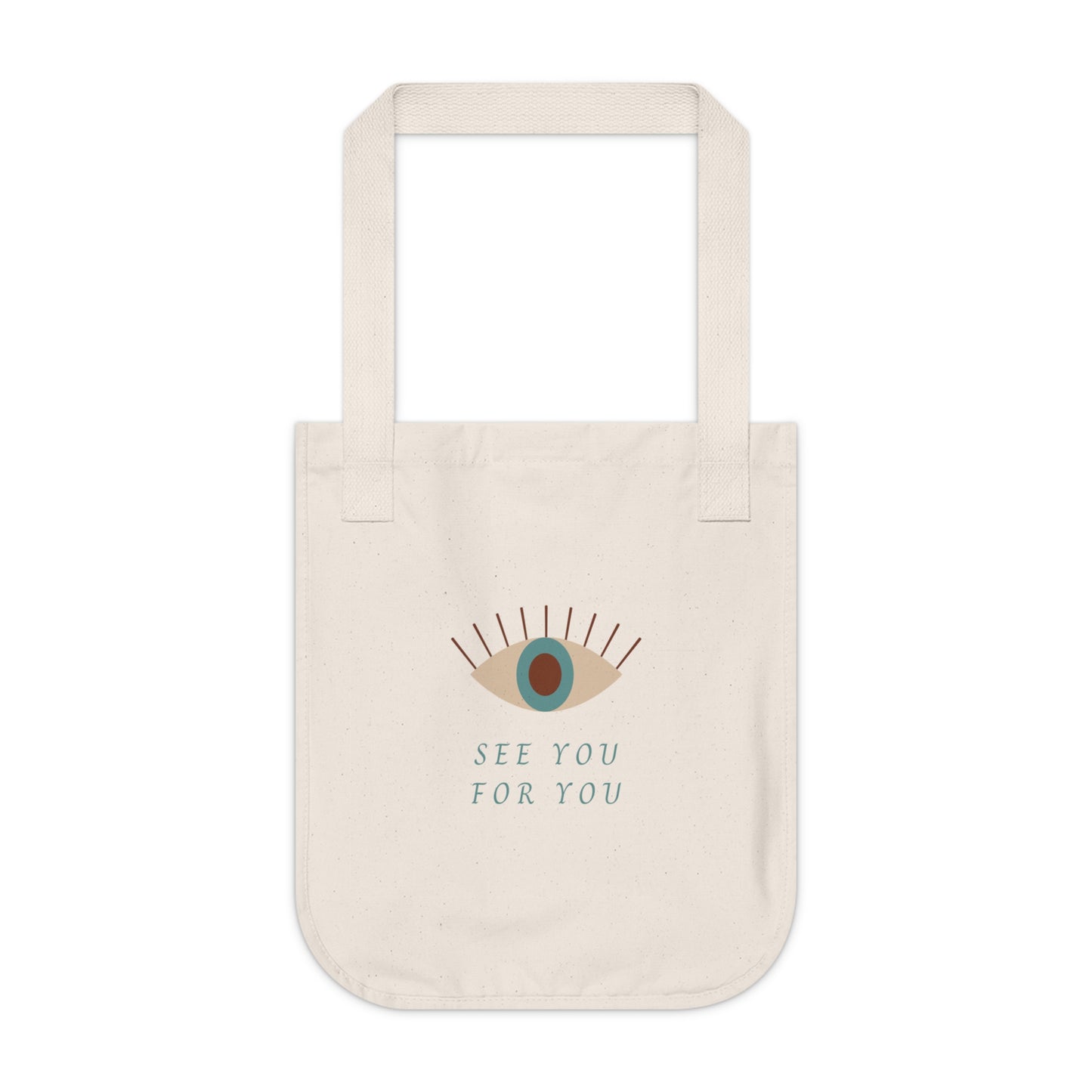 I see you for you Organic Canvas Tote Bag