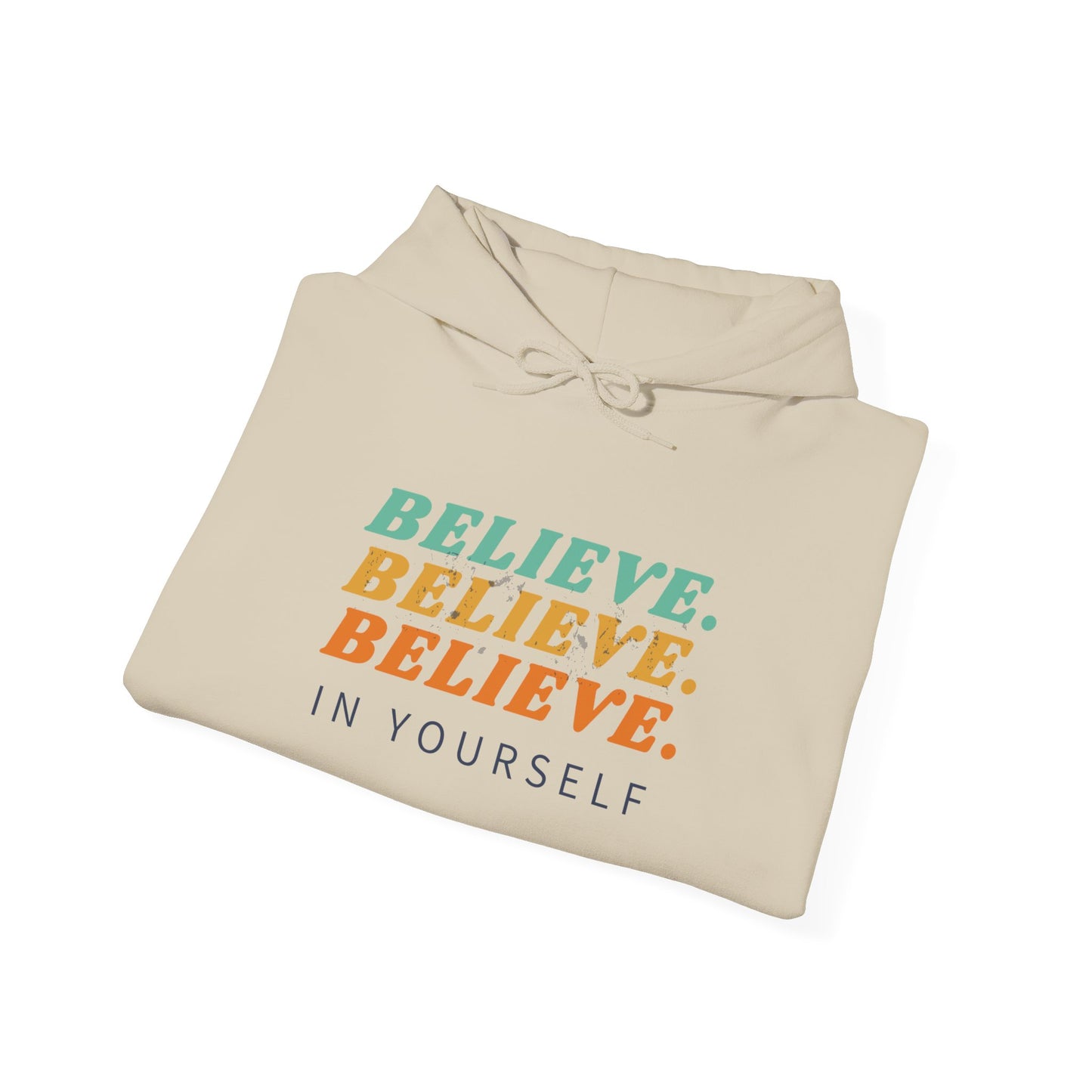 Believe in yourself Unisex Heavy Blend™ Hooded Sweatshirt