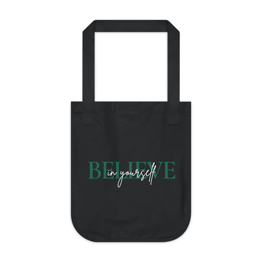 Believe in yourself Organic Canvas Tote Bag