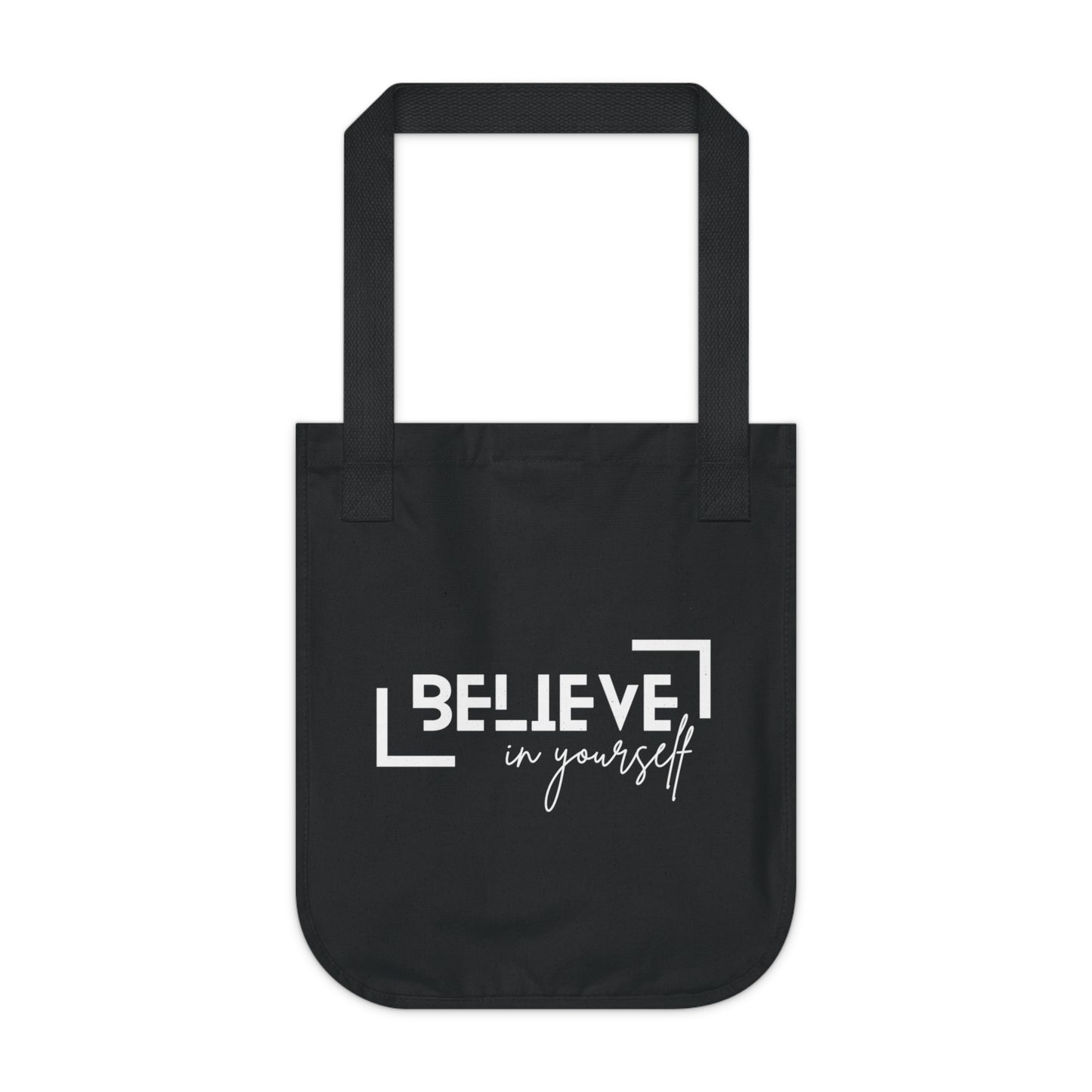 Believe in yourself Organic Canvas Tote Bag