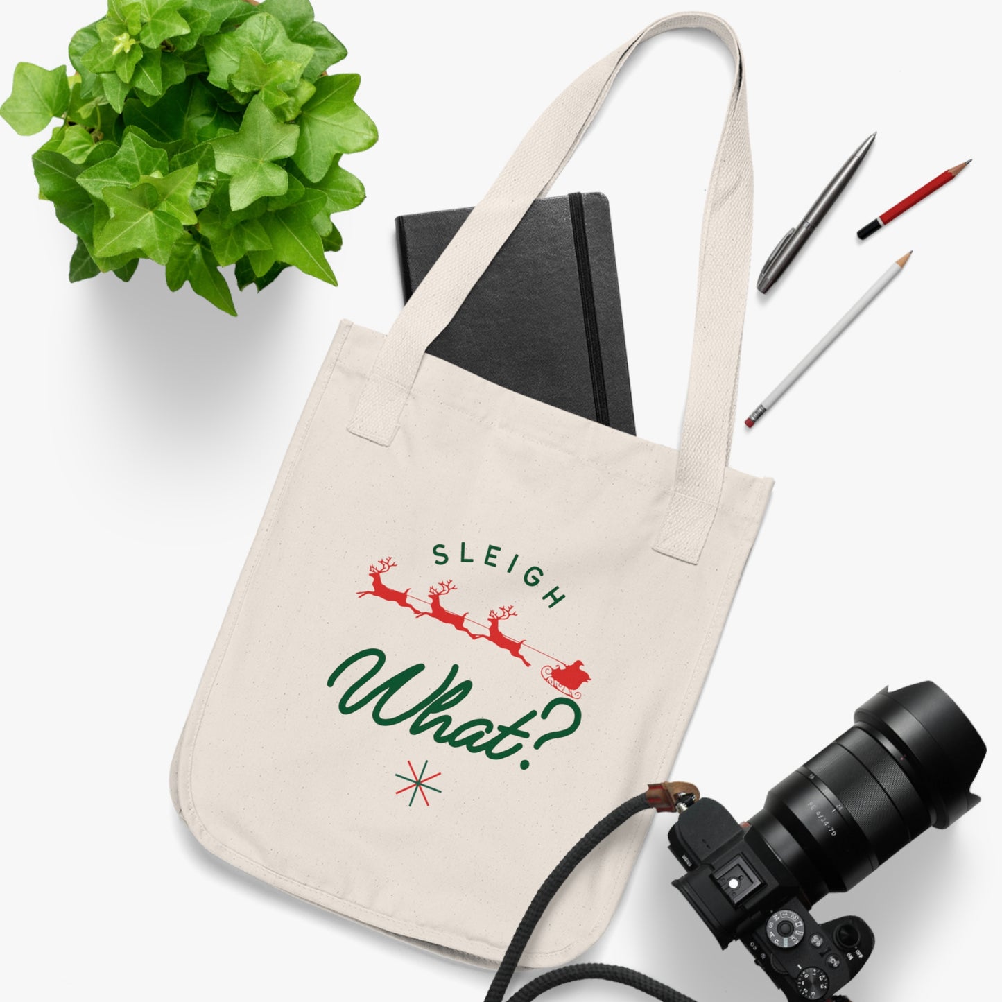 Sleigh What?  Organic Canvas Tote Bag