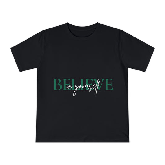 Believe in yourself Unisex Classic Jersey T-shirt