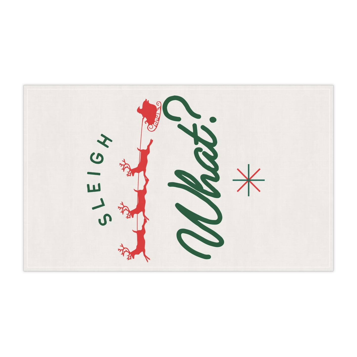 Sleigh what? Tea Towels (cotton)