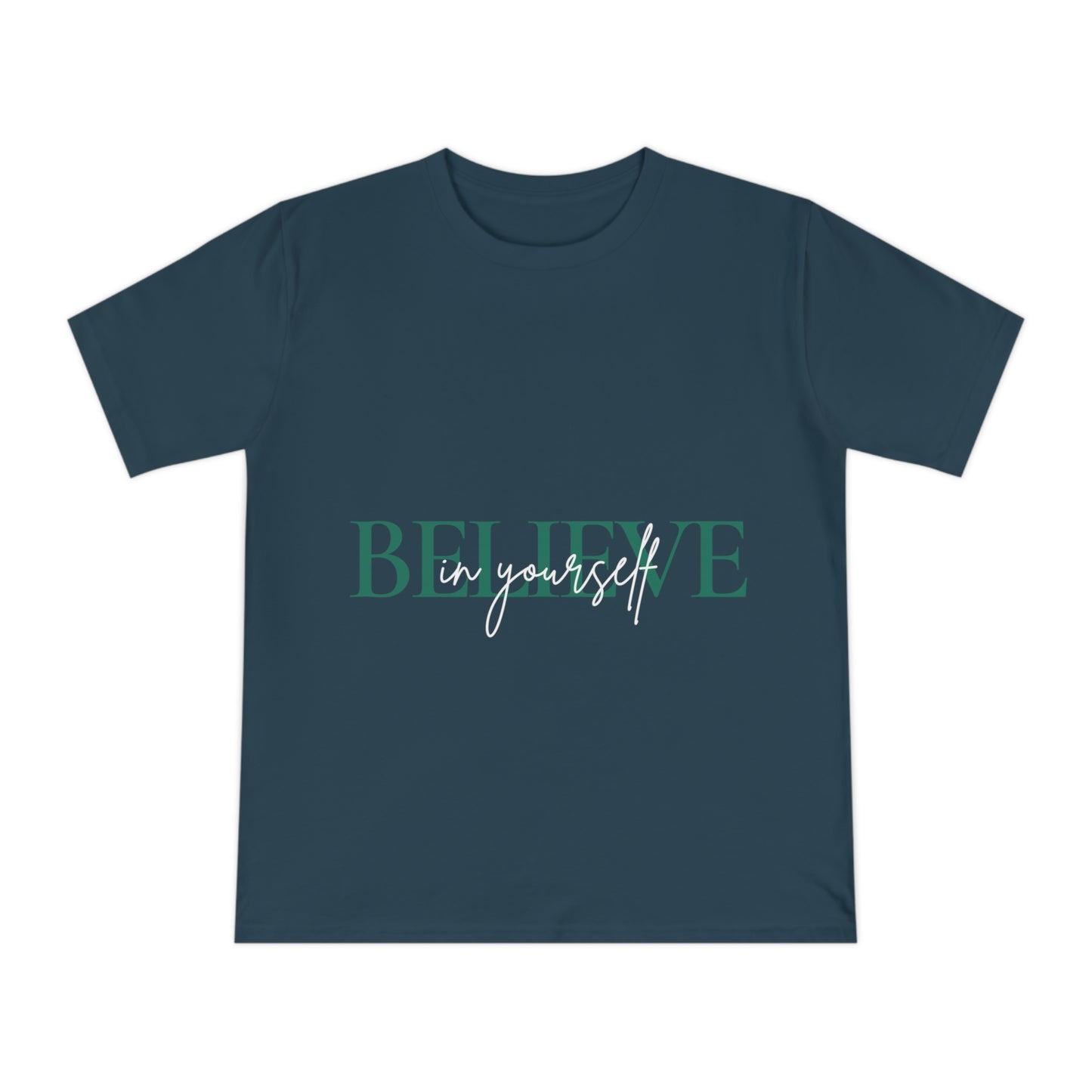 Believe in yourself Unisex Classic Jersey T-shirt