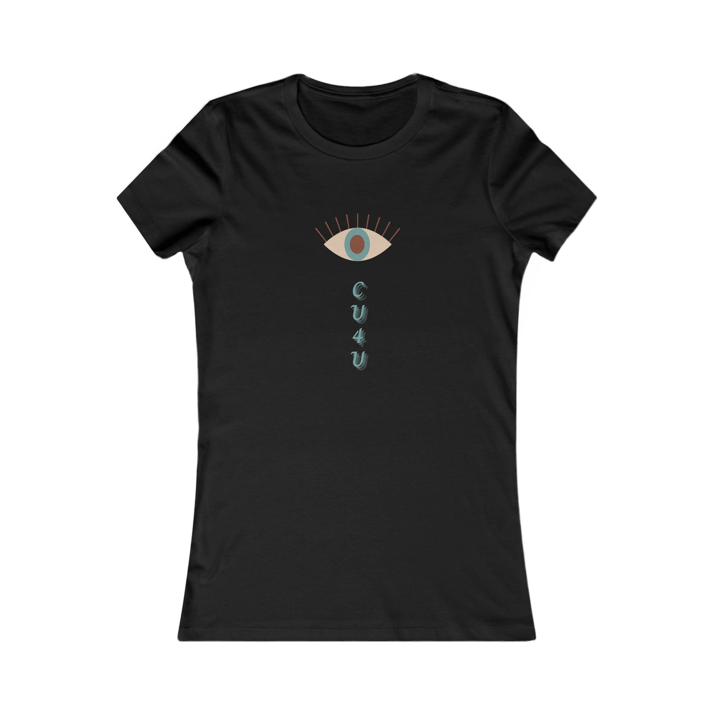 Copy of I see you for you Women's Favorite Tee