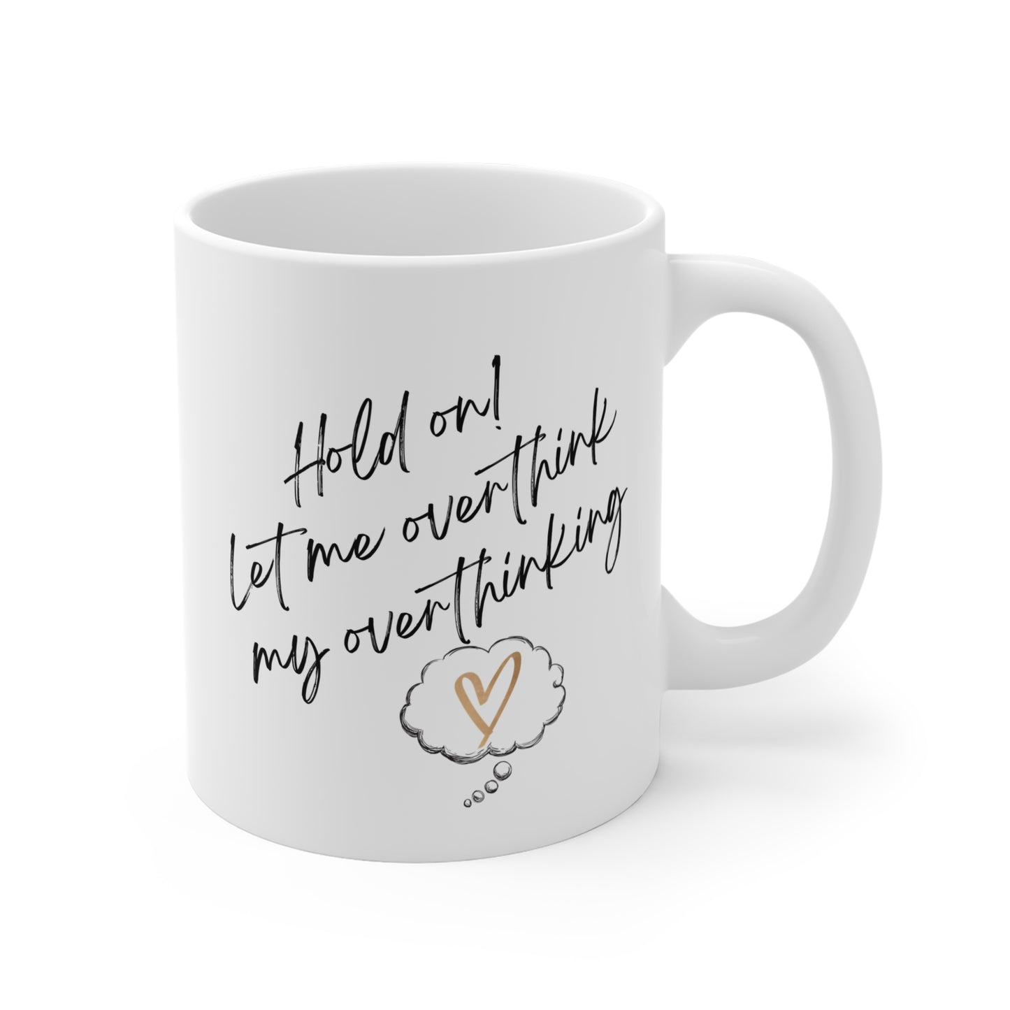 Hold on! Mug 11oz