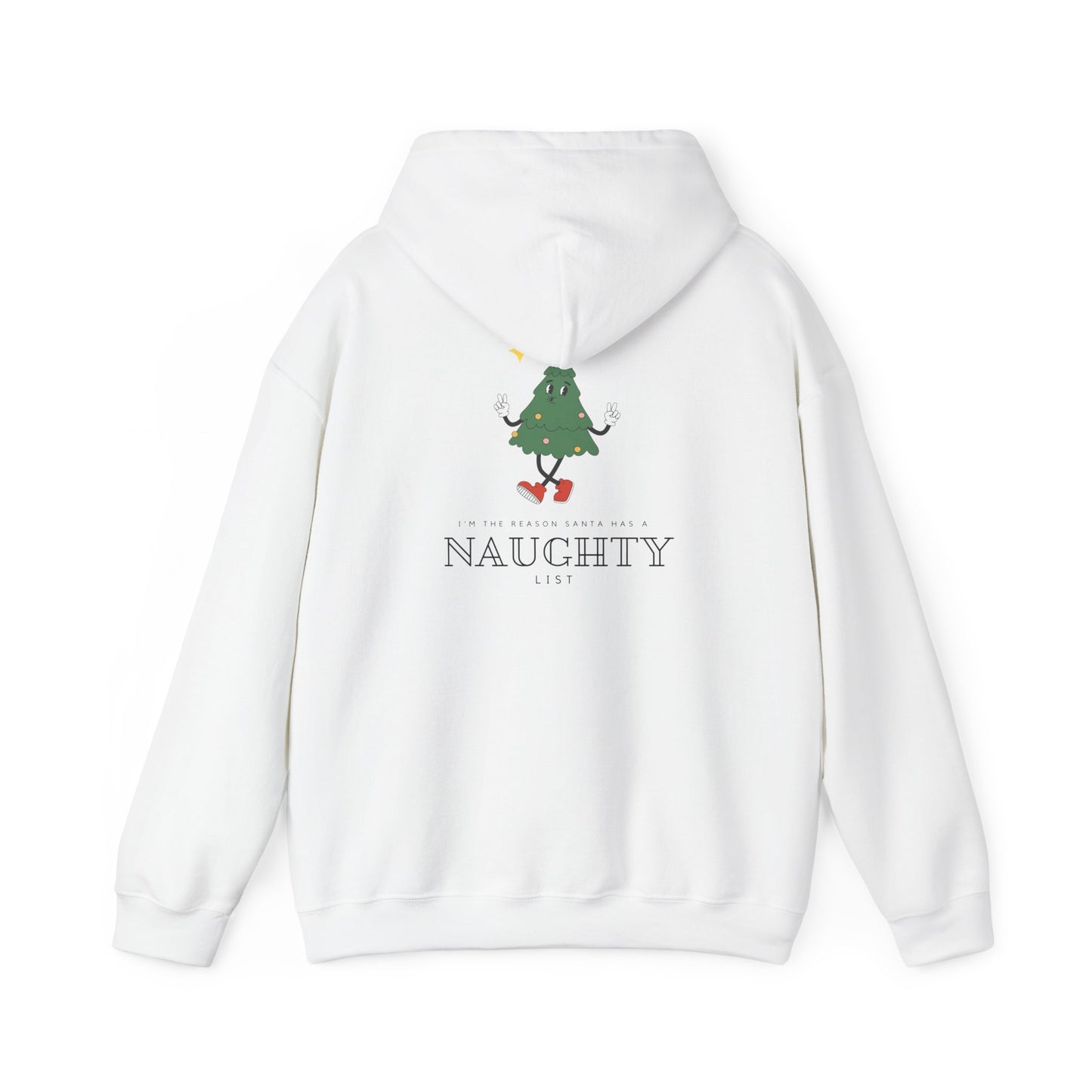 I'm the reason Santa has a Naughty List Unisex Heavy Blend™ Hooded Sweatshirt