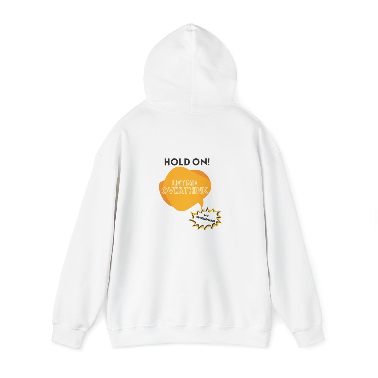 Hold on! Unisex Heavy Blend™ Hooded Sweatshirt