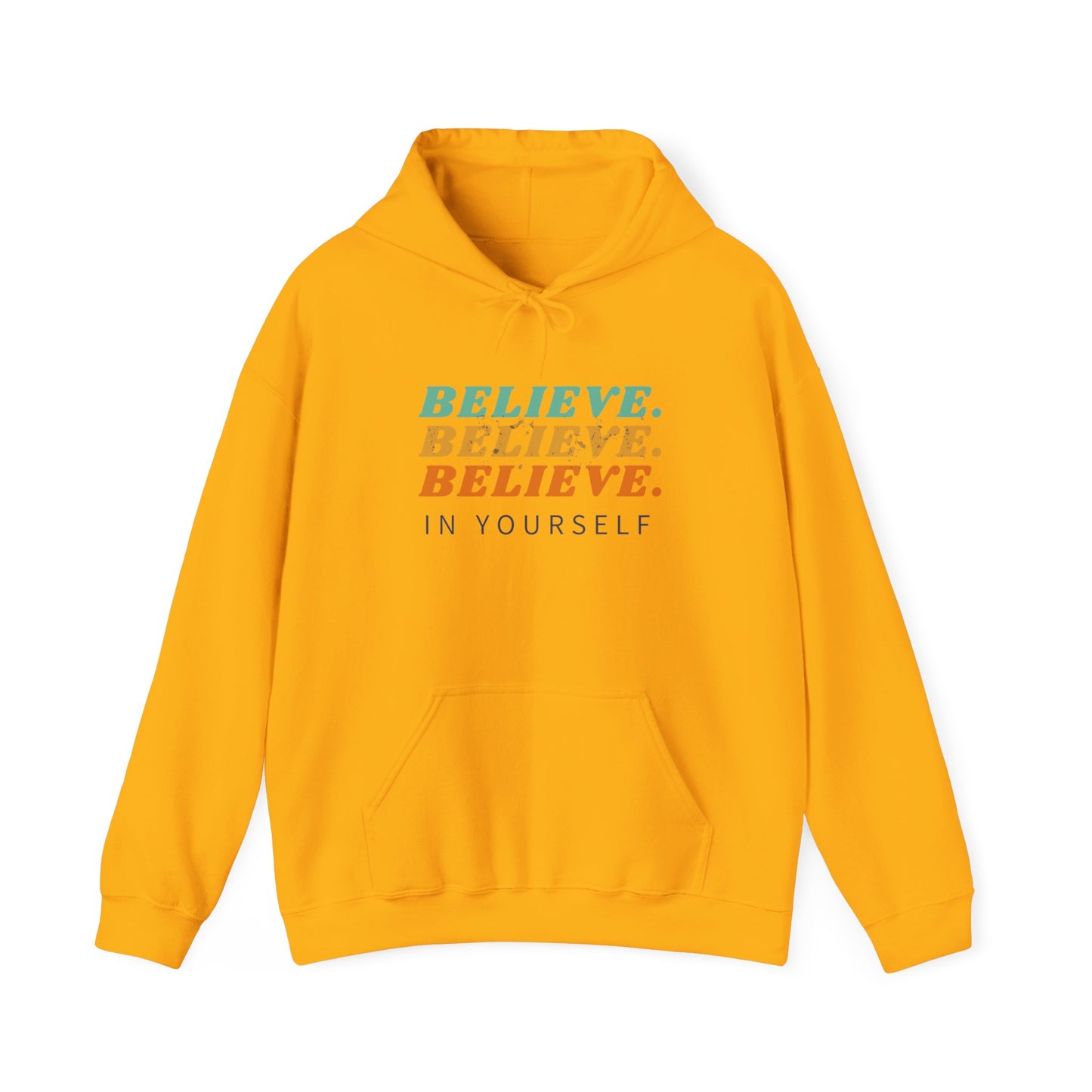 Believe in yourself Unisex Heavy Blend™ Hooded Sweatshirt