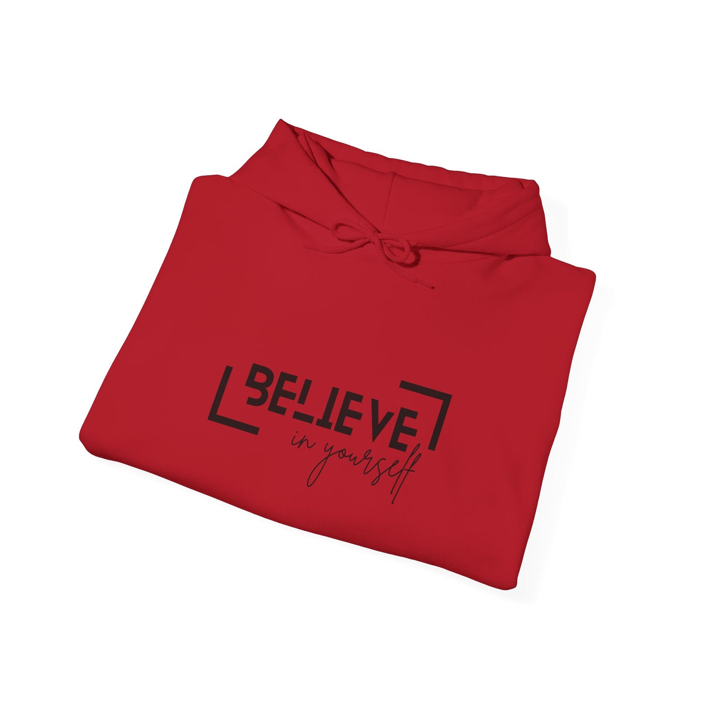 Believe in yourself Unisex Heavy Blend™ Hooded Sweatshirt