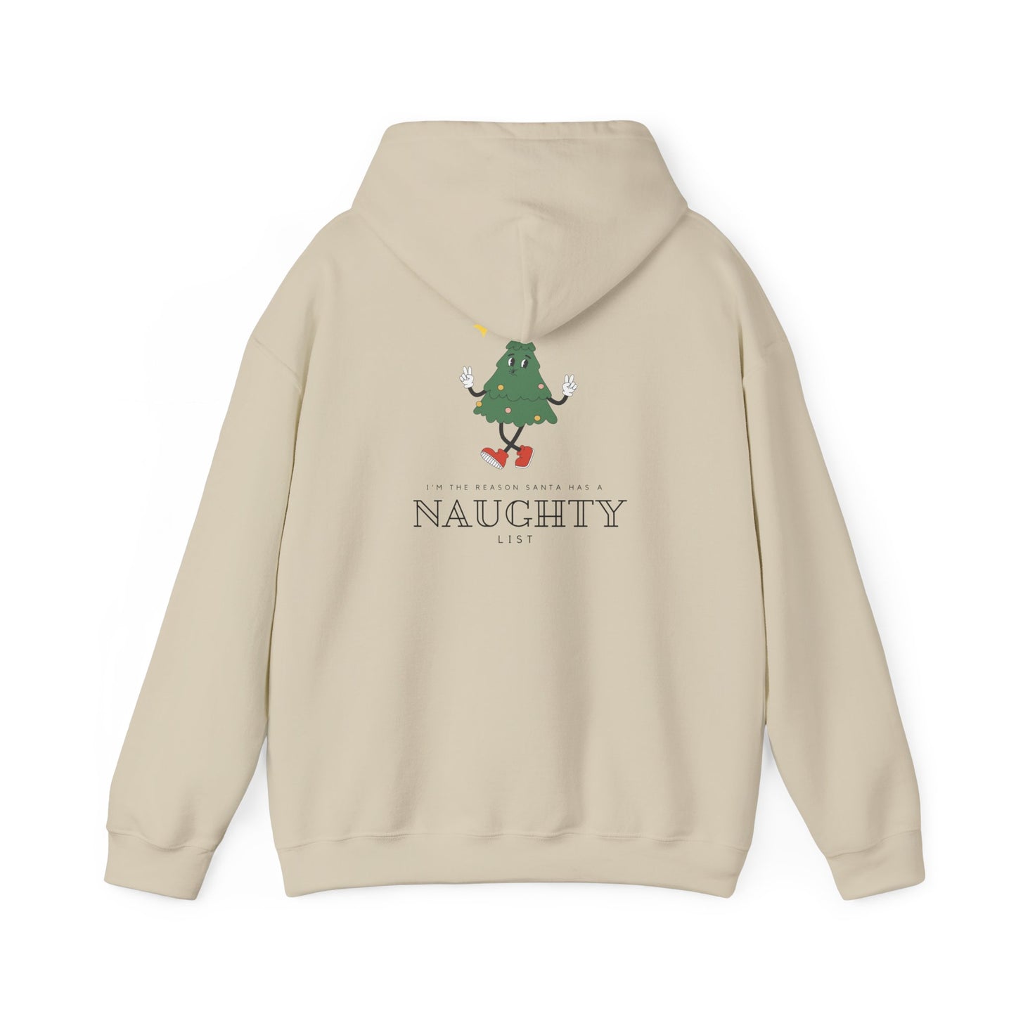 I'm the reason Santa has a Naughty List Unisex Heavy Blend™ Hooded Sweatshirt