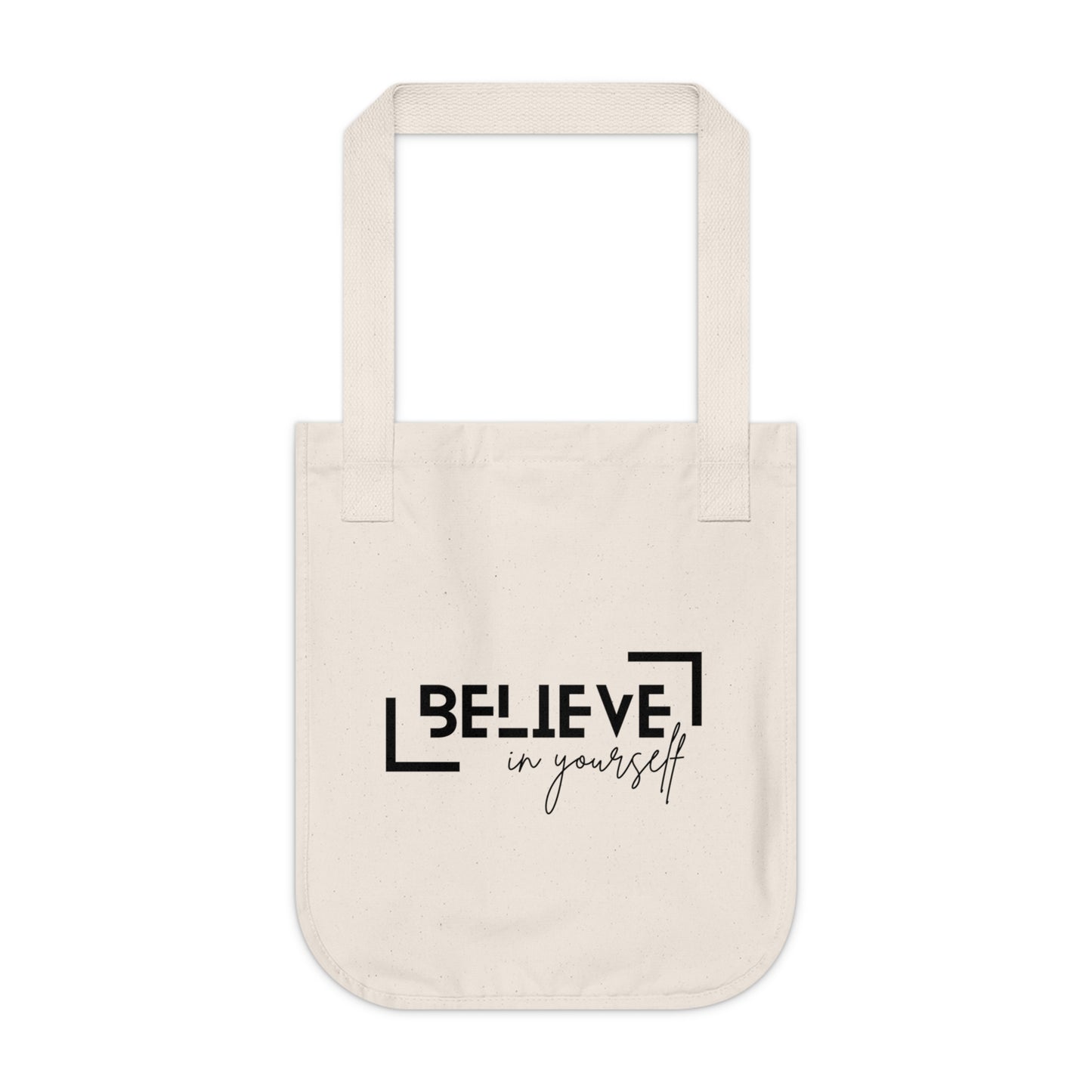 Believe in yourself Organic Canvas Tote Bag