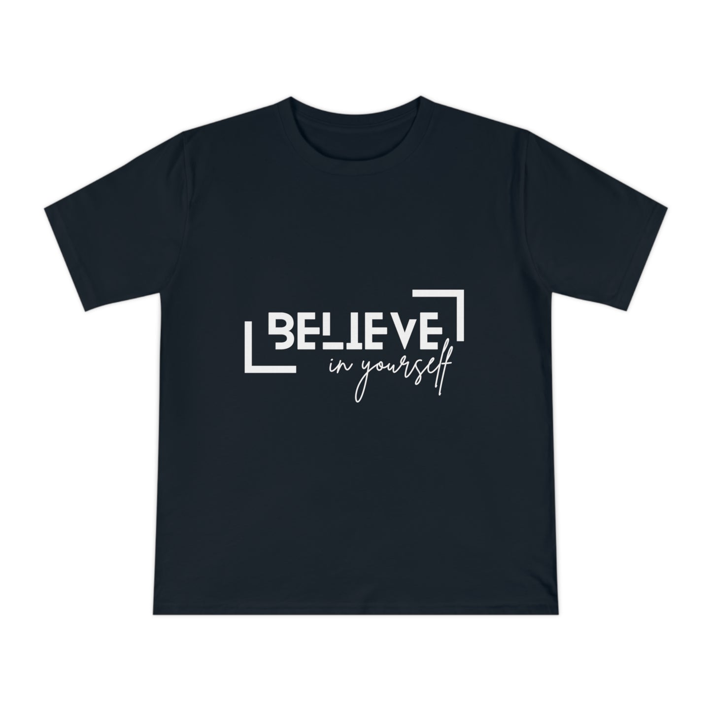 Believe in yourself Unisex Classic Jersey T-shirt