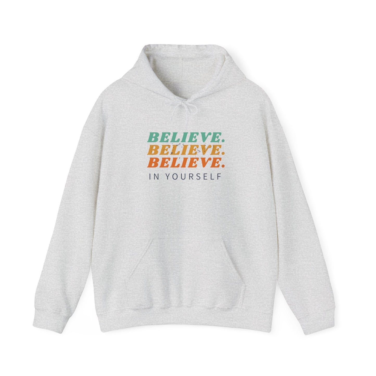 Believe in yourself Unisex Heavy Blend™ Hooded Sweatshirt