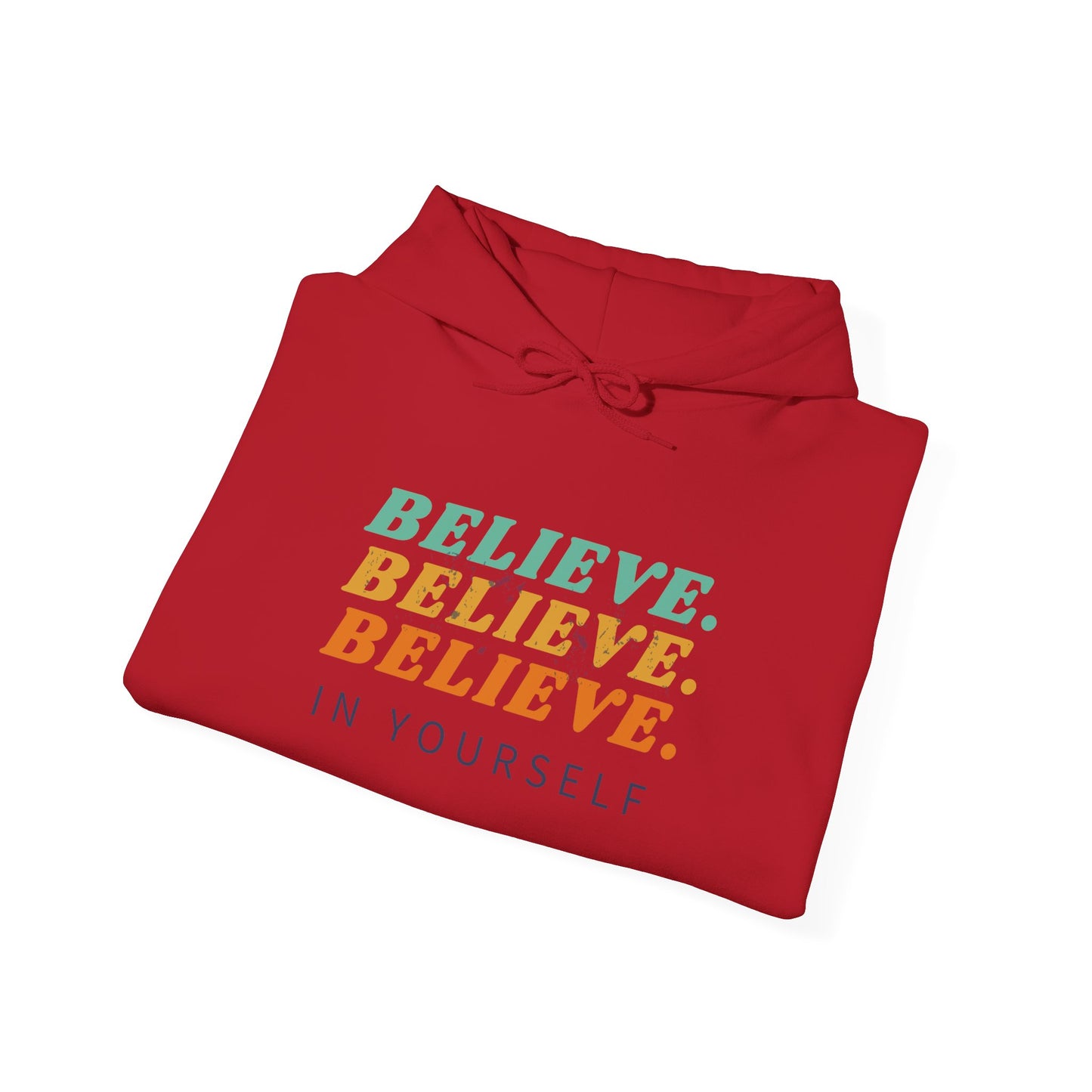 Believe in yourself Unisex Heavy Blend™ Hooded Sweatshirt