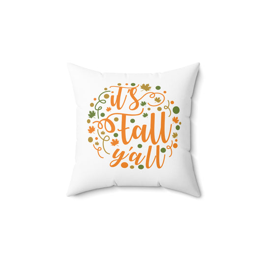 It's Fall Y'all Faux Suede Square Pillow | Cozy Fall-Themed Home Decor