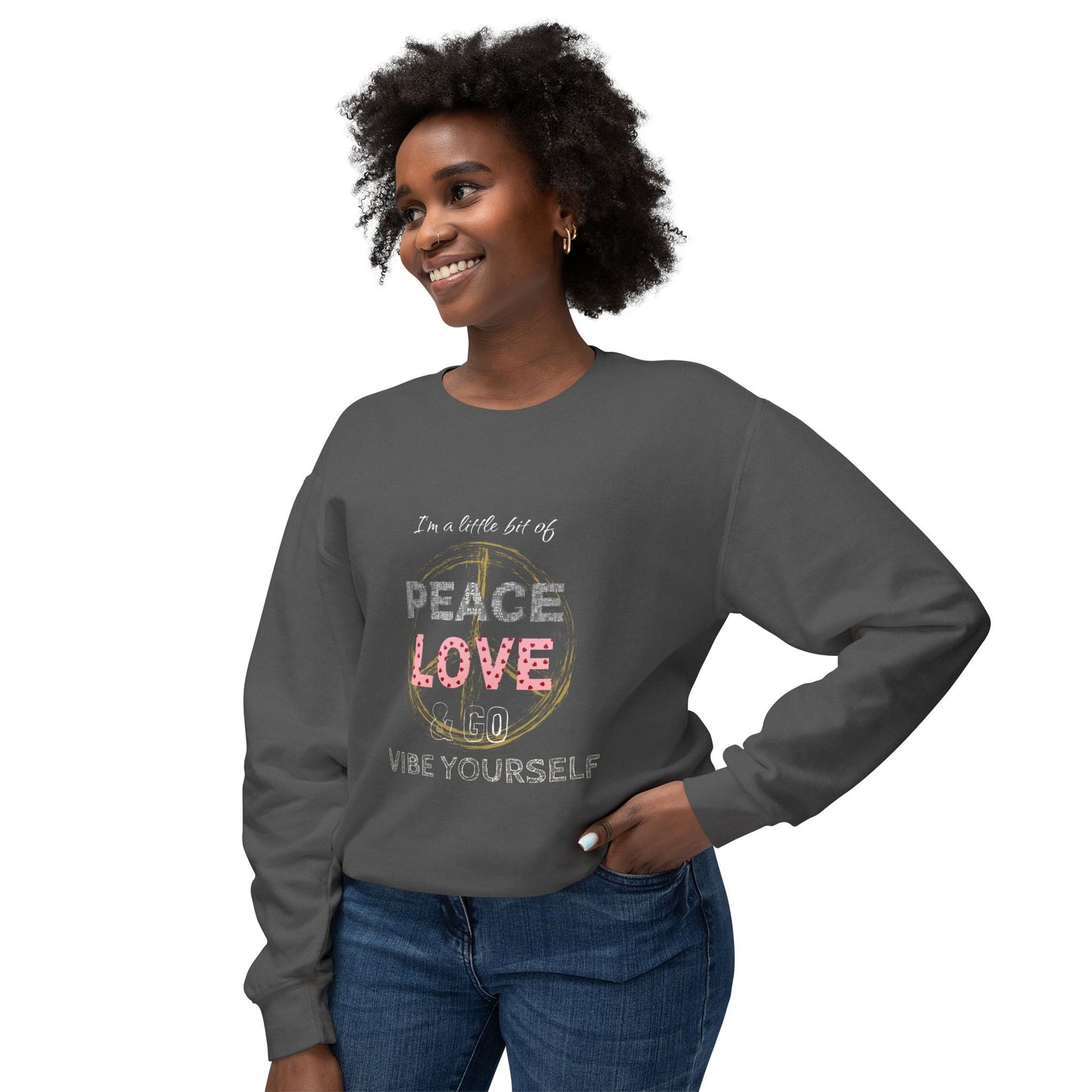 Peace, Love, Go vibe yourself Unisex Lightweight Crewneck Sweatshirt