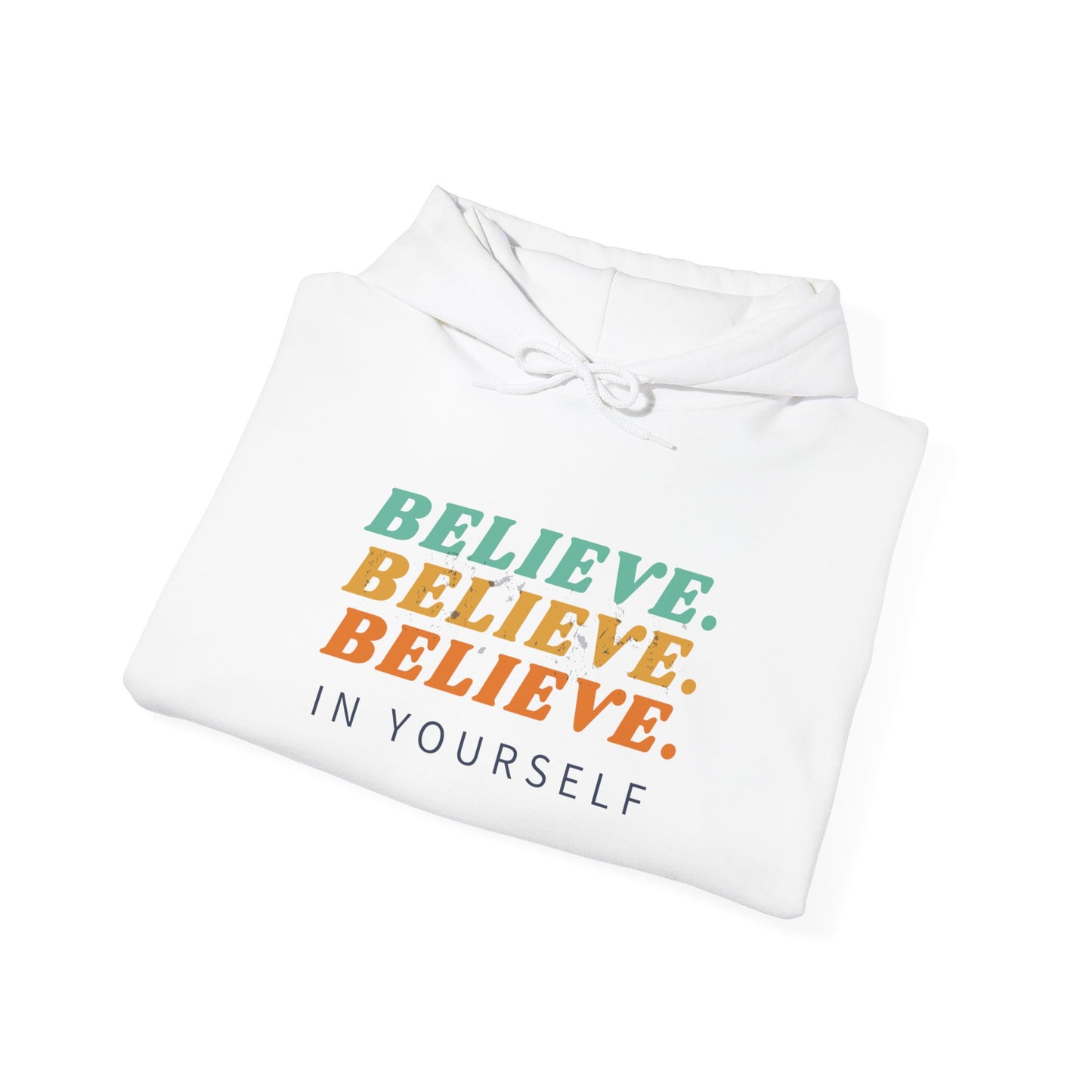 Believe in yourself Unisex Heavy Blend™ Hooded Sweatshirt