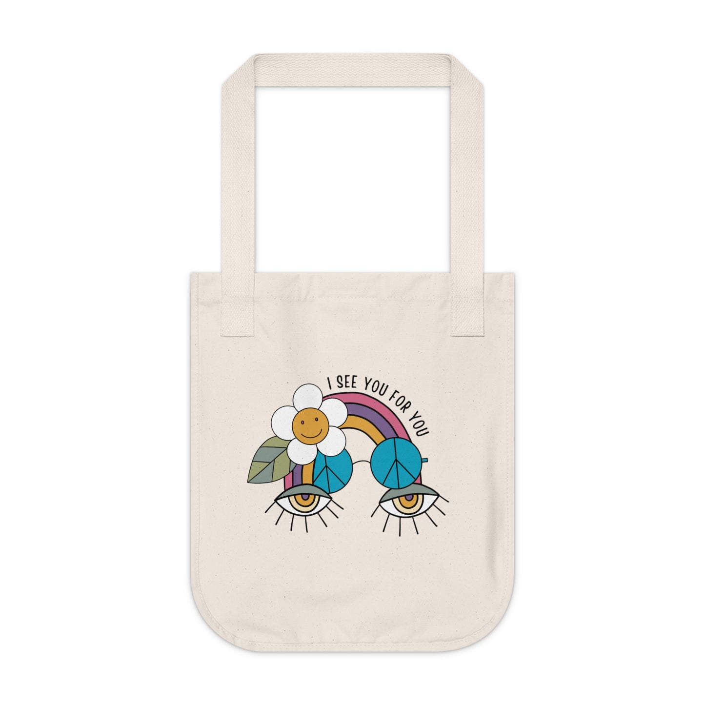 I see you for you Organic Canvas Tote Bag