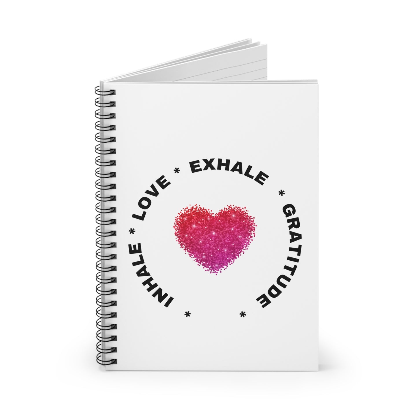 Inhale love, exhale gratitude Spiral Notebook - Ruled Line