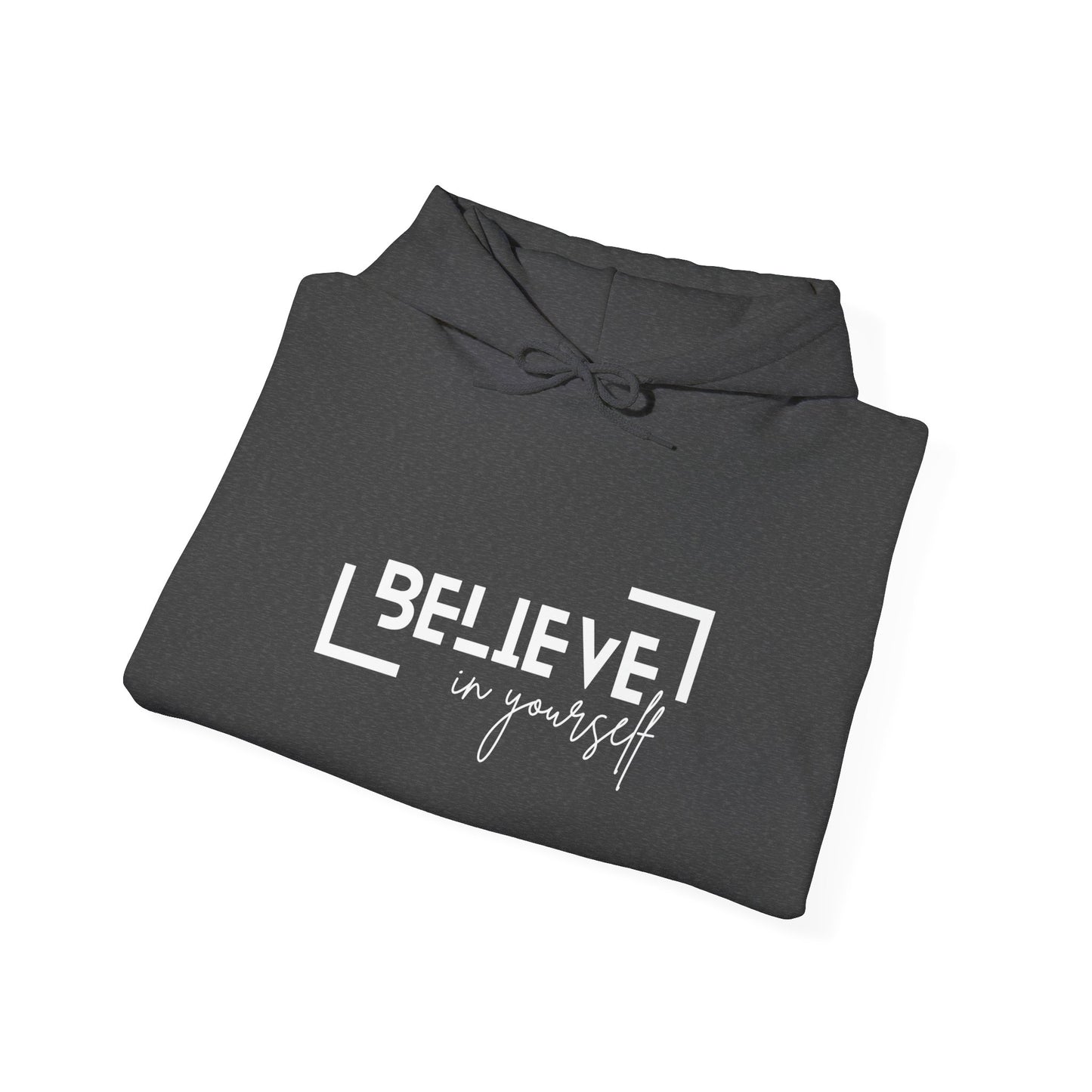 Believe in yourself Unisex Heavy Blend™ Hooded Sweatshirt