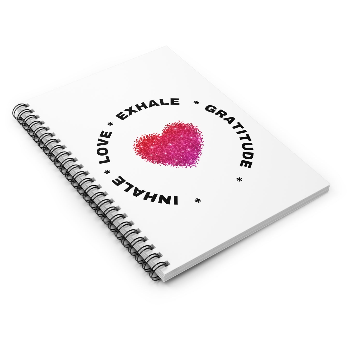 Inhale love, exhale gratitude Spiral Notebook - Ruled Line