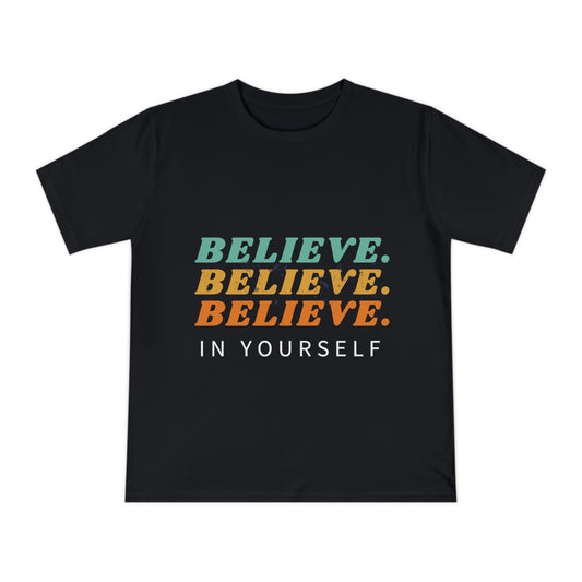 Believe in yourself Unisex Classic Jersey T-shirt