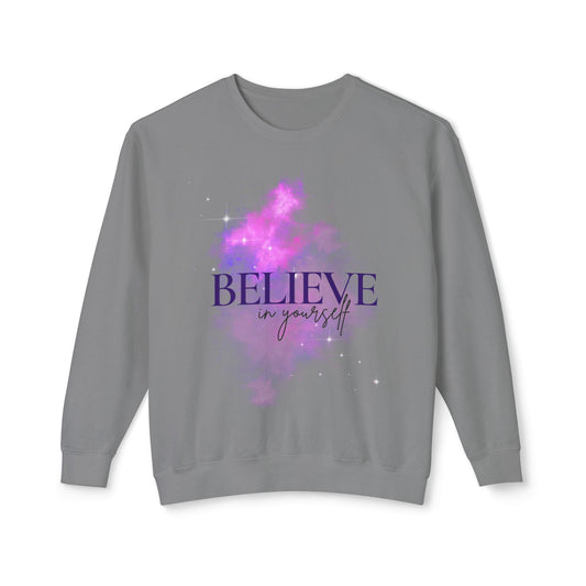 Believe in yourself Unisex Lightweight Crewneck Sweatshirt