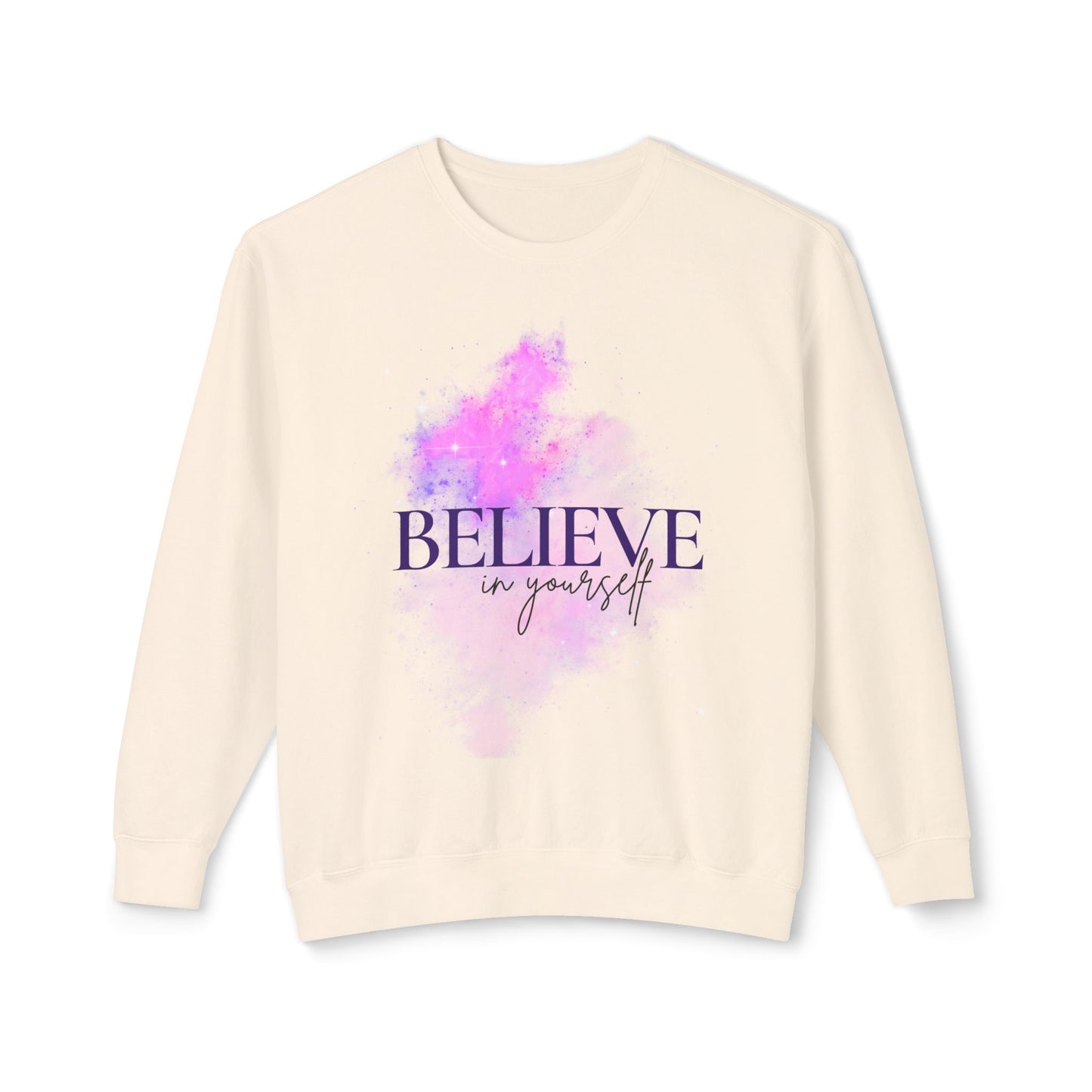 Believe in yourself Unisex Lightweight Crewneck Sweatshirt