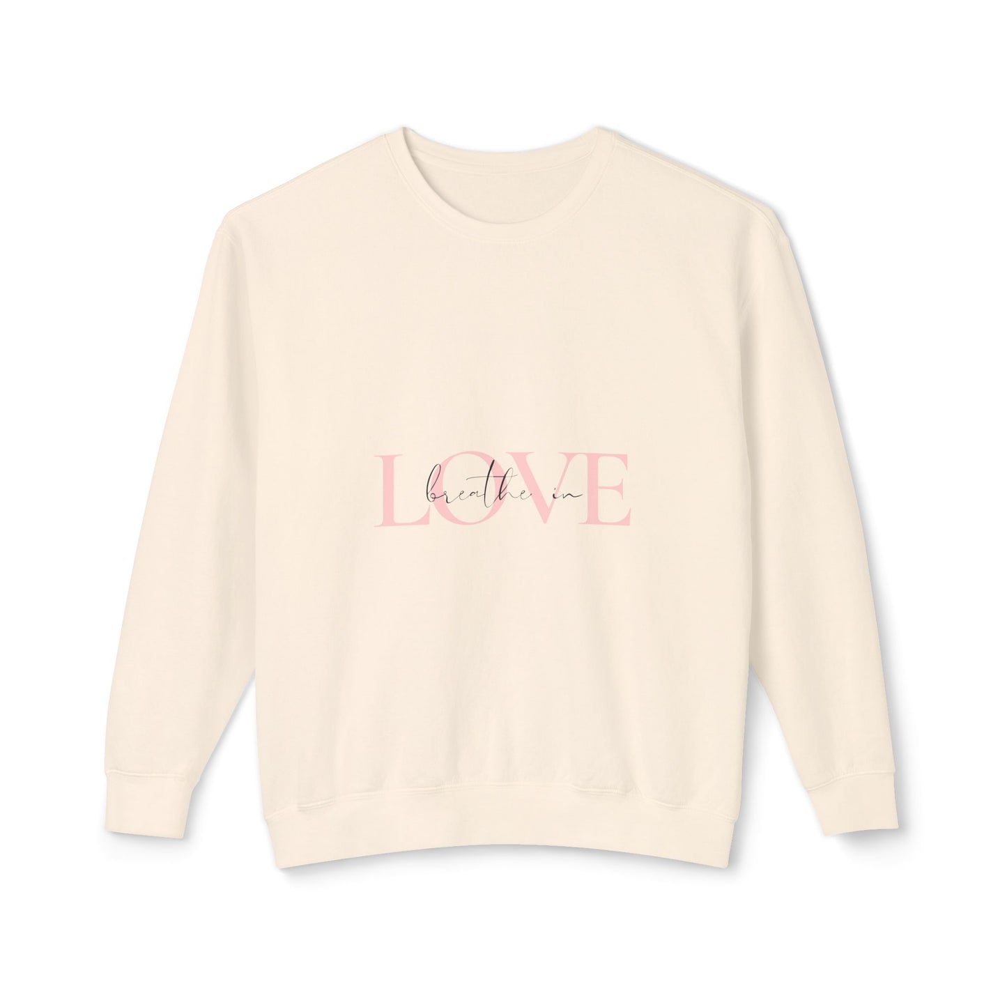 Breathe in Love, Exhale Gratitude Unisex Lightweight Crewneck Sweatshirt