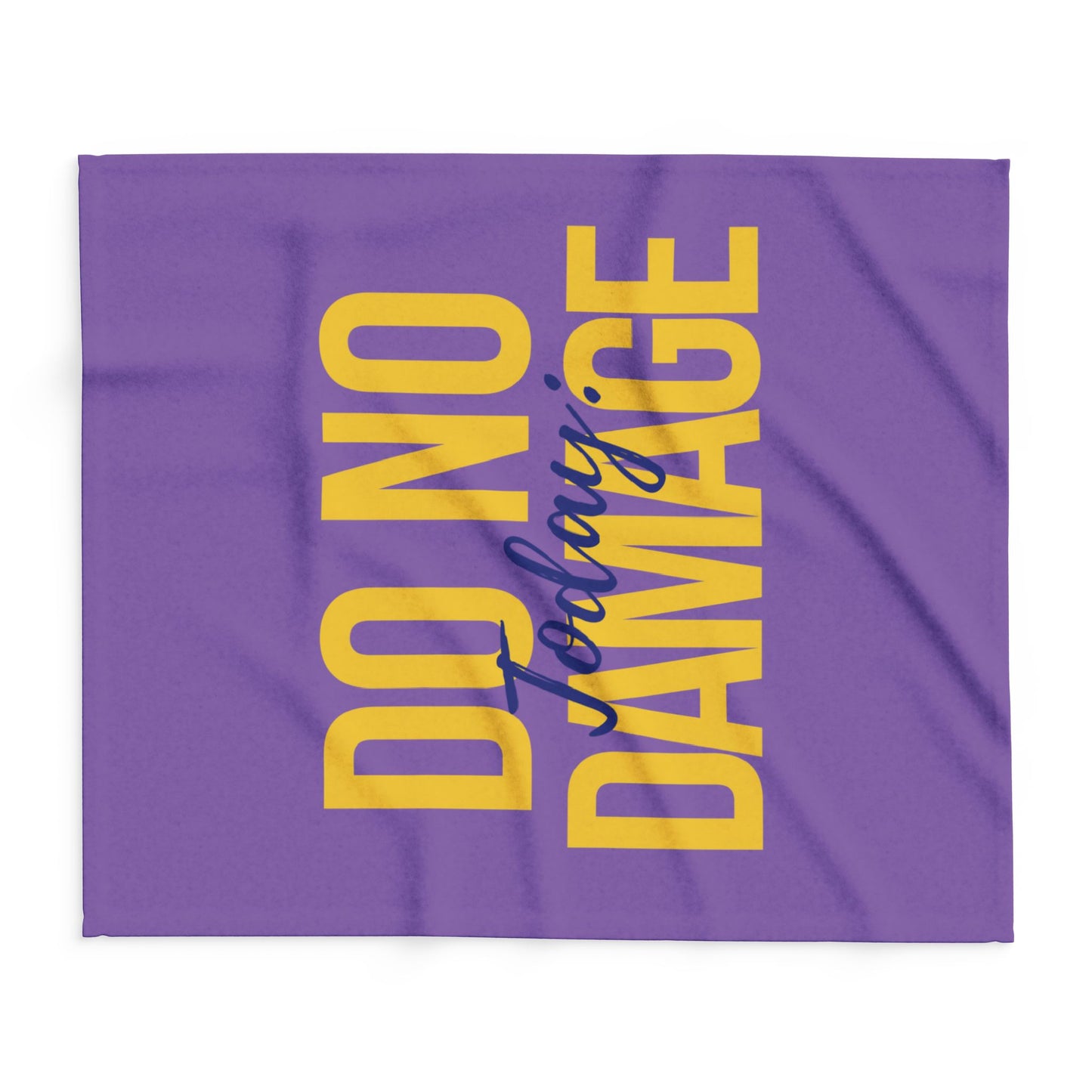 Today do no damage Arctic Fleece Blanket | Cozy Throw Blanket