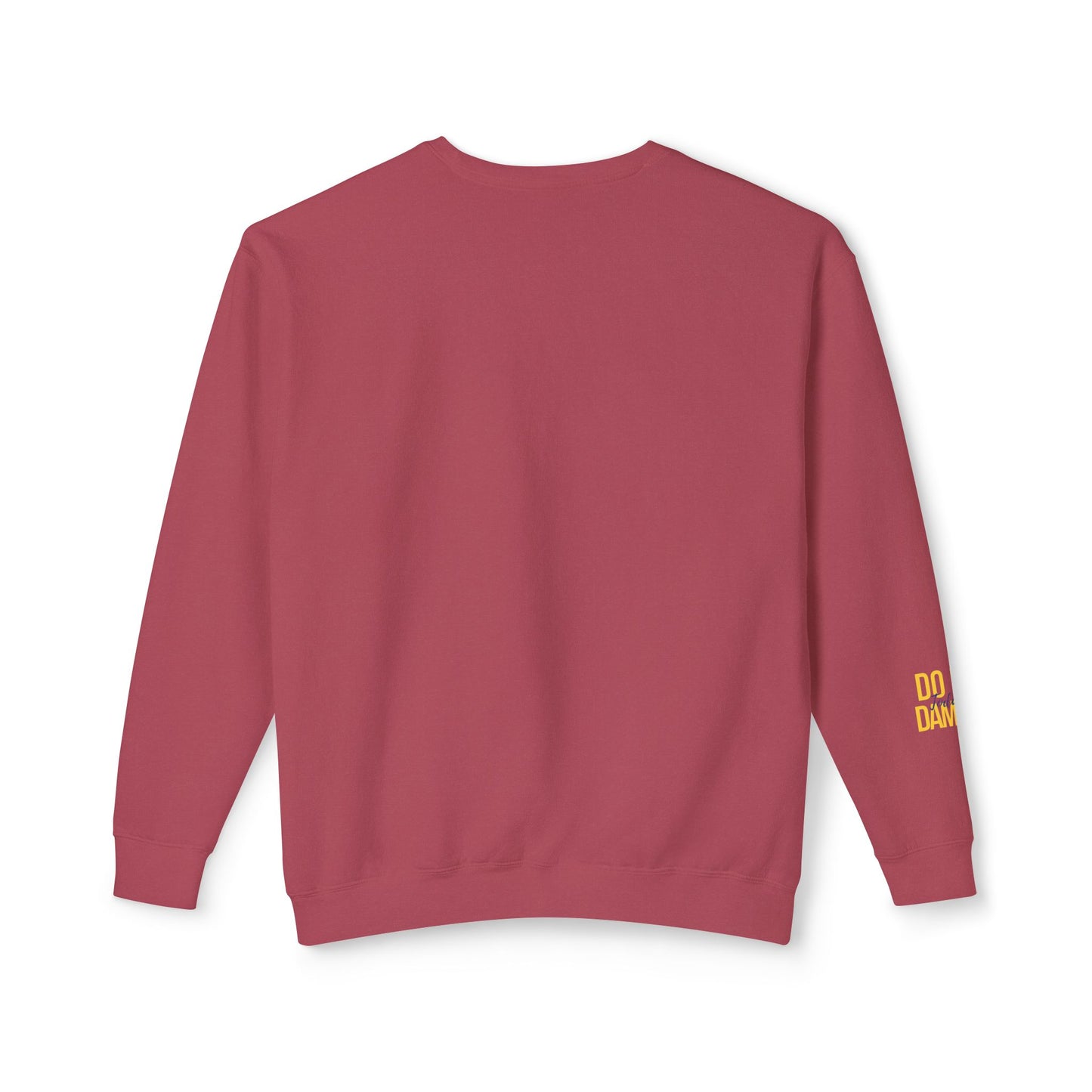 Today: Do no damage Unisex Lightweight Crewneck Sweatshirt