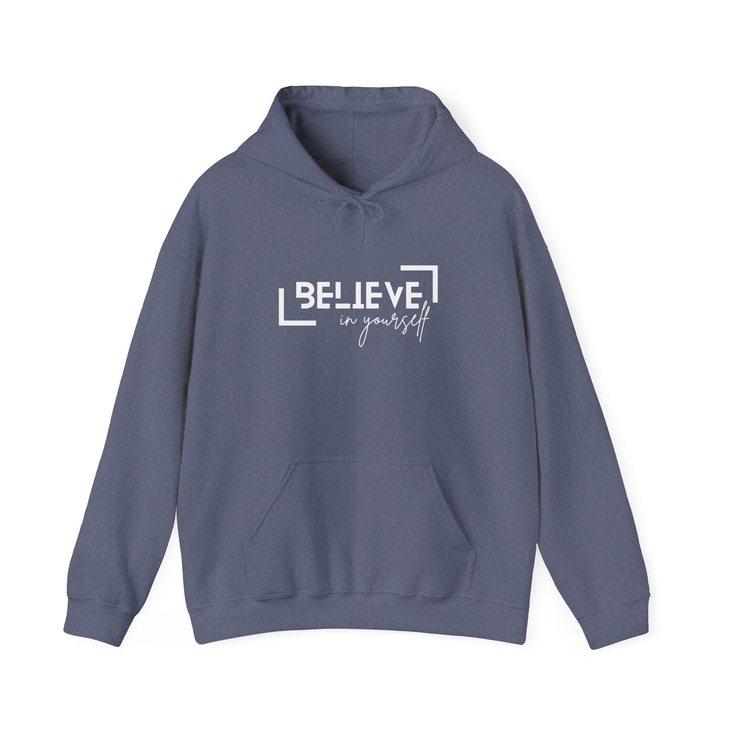 Believe in yourself Unisex Heavy Blend™ Hooded Sweatshirt