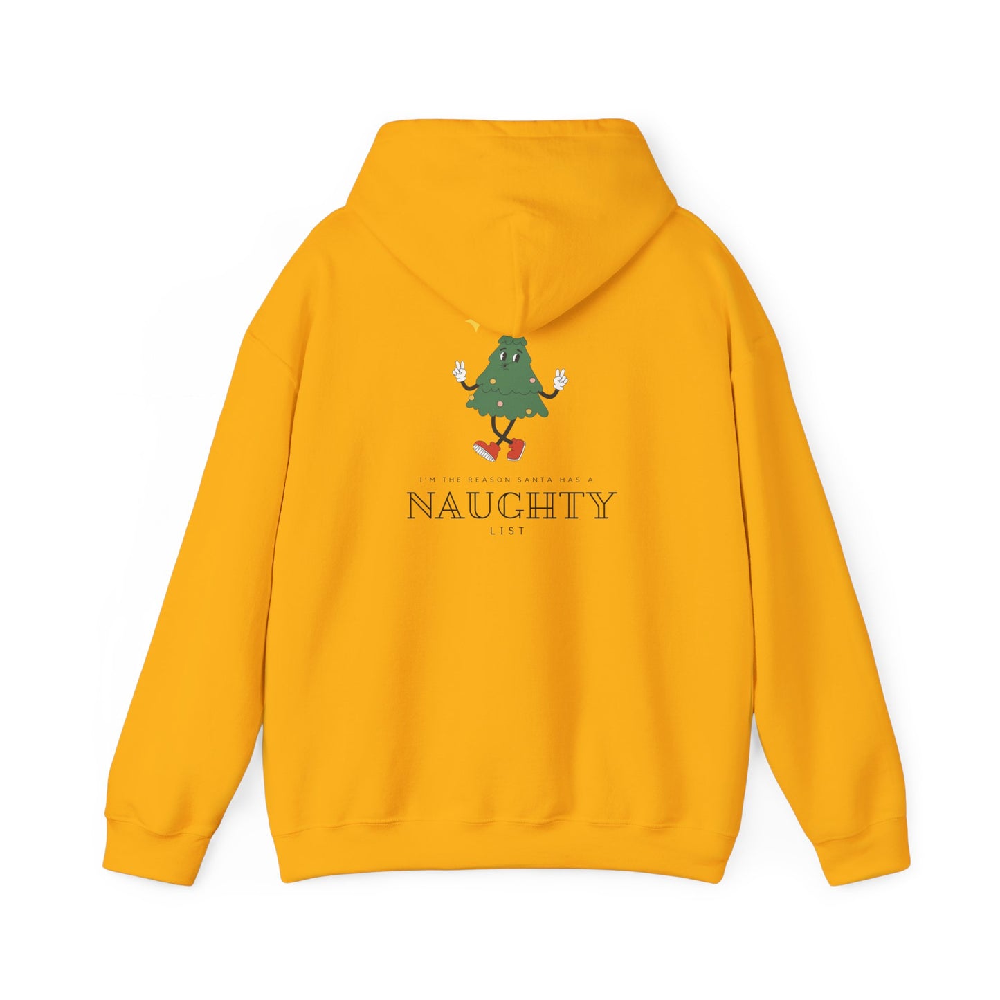 I'm the reason Santa has a Naughty List Unisex Heavy Blend™ Hooded Sweatshirt