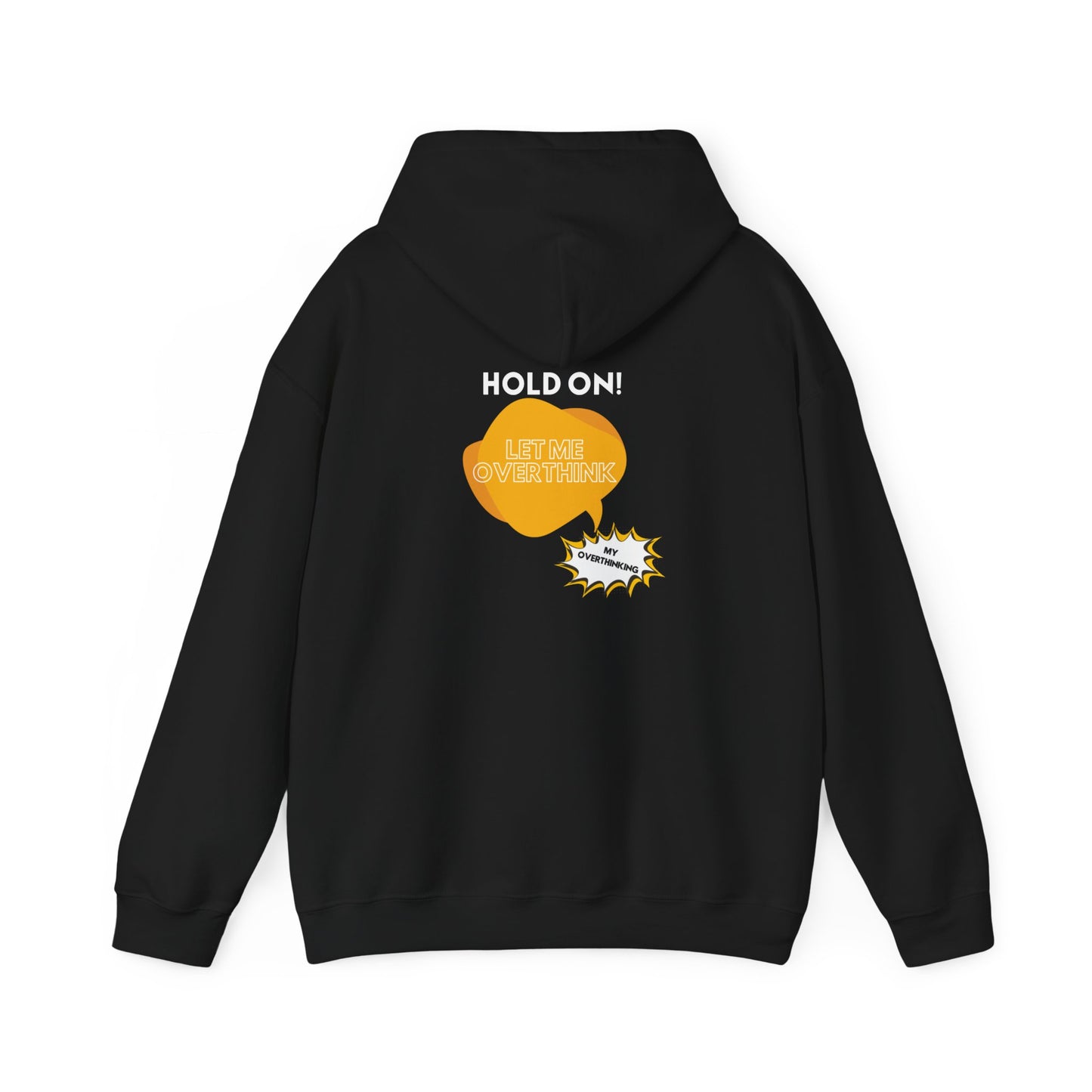 Hold on! Unisex Heavy Blend™ Hooded Sweatshirt