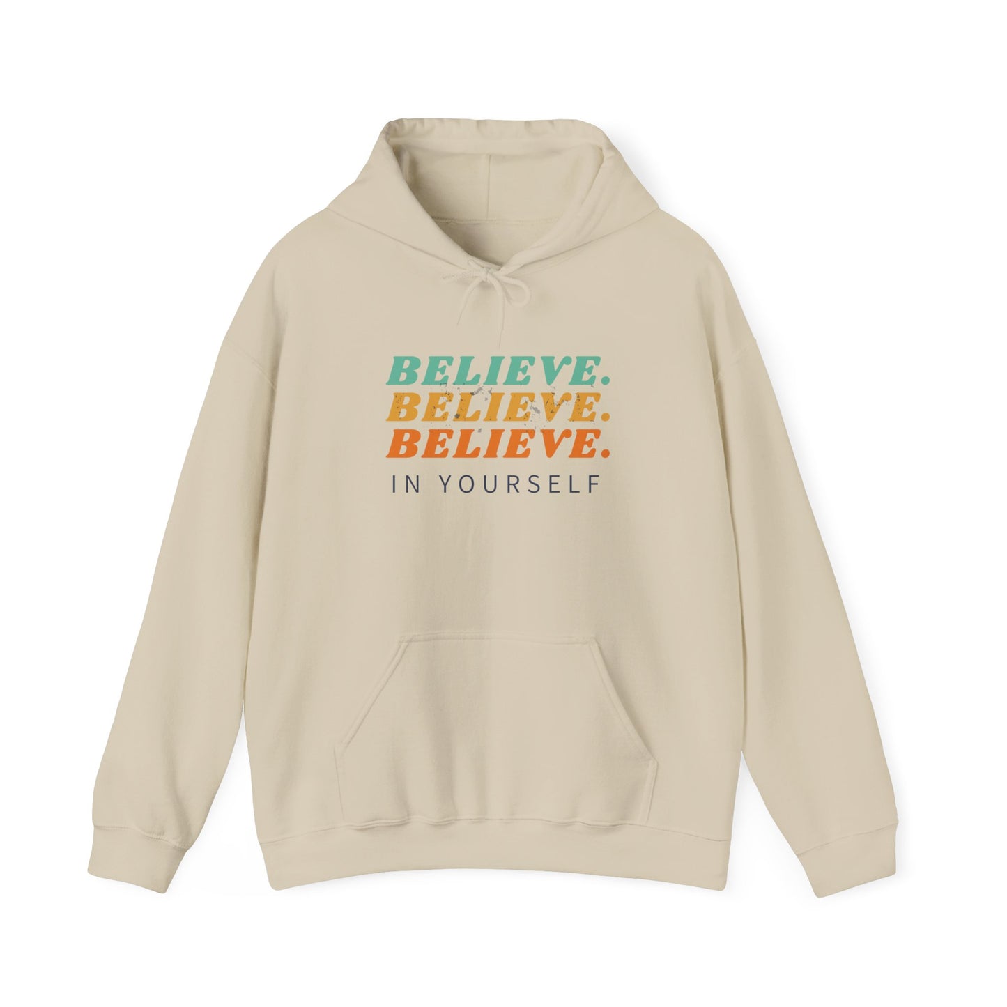 Believe in yourself Unisex Heavy Blend™ Hooded Sweatshirt