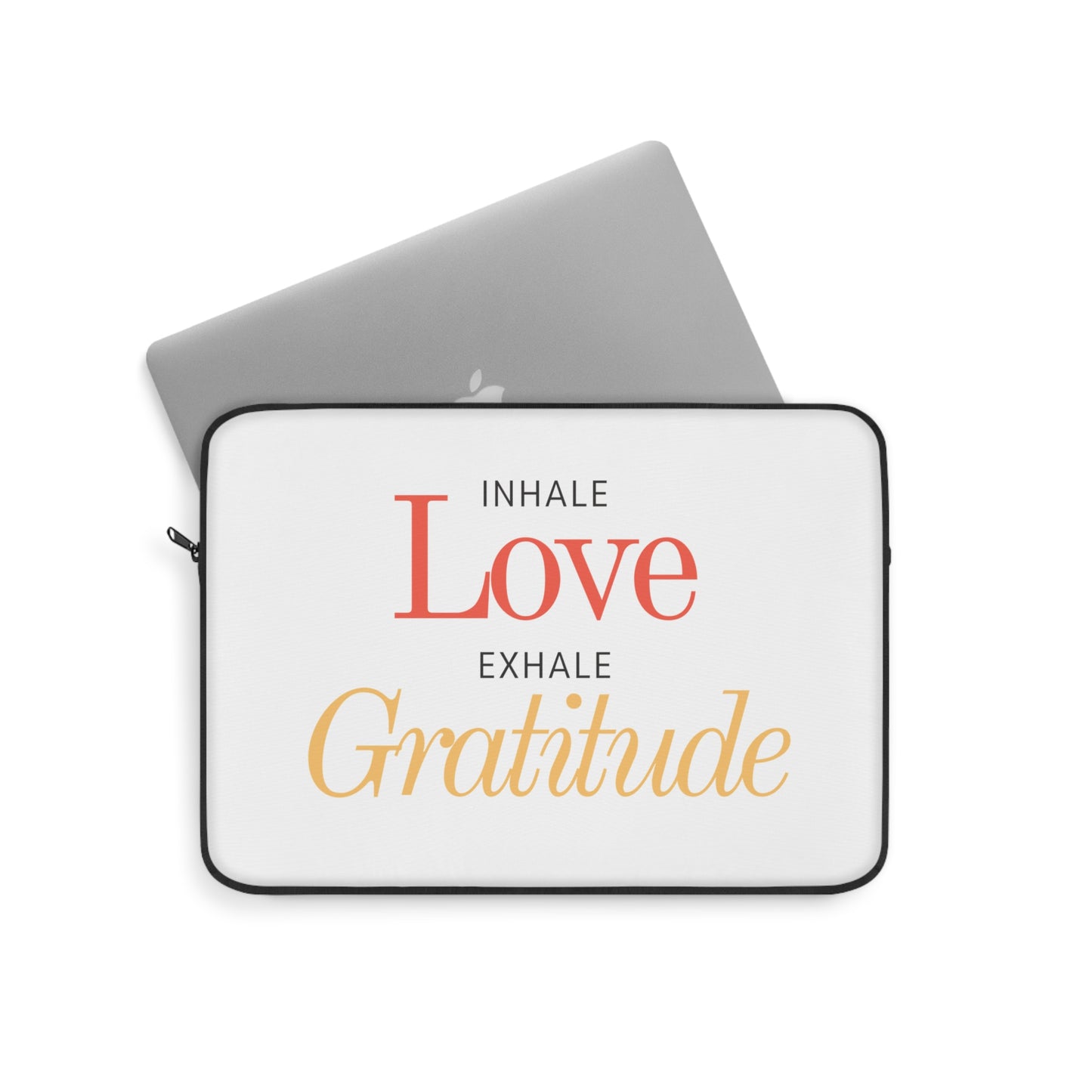 Inhale love, exhale gratitude Laptop Sleeve