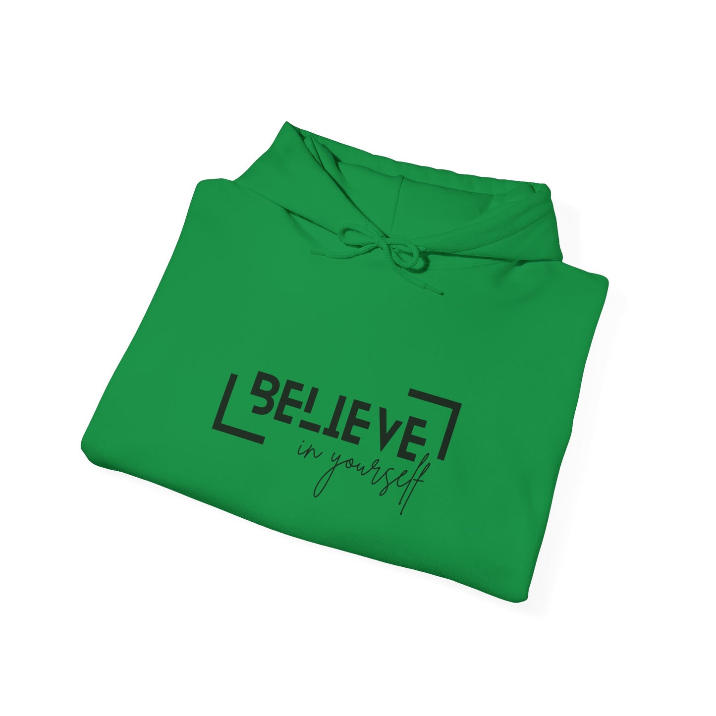 Believe in yourself Unisex Heavy Blend™ Hooded Sweatshirt