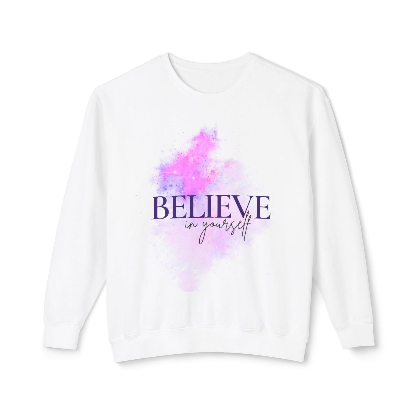 Believe in yourself Unisex Lightweight Crewneck Sweatshirt