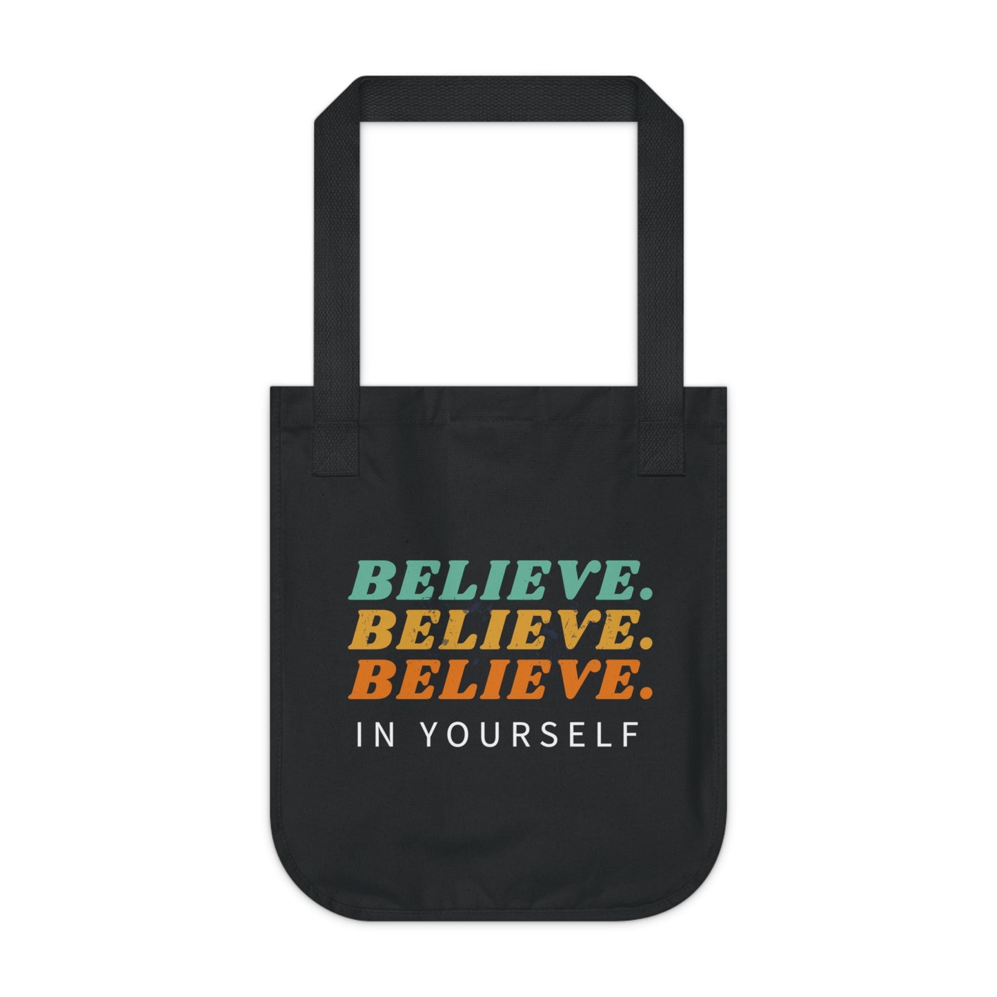 Believe in yourself Organic Canvas Tote Bag