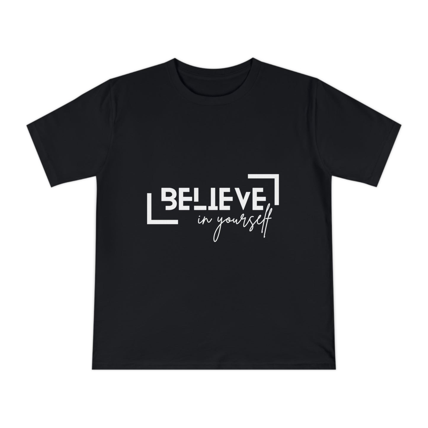 Believe in yourself Unisex Classic Jersey T-shirt