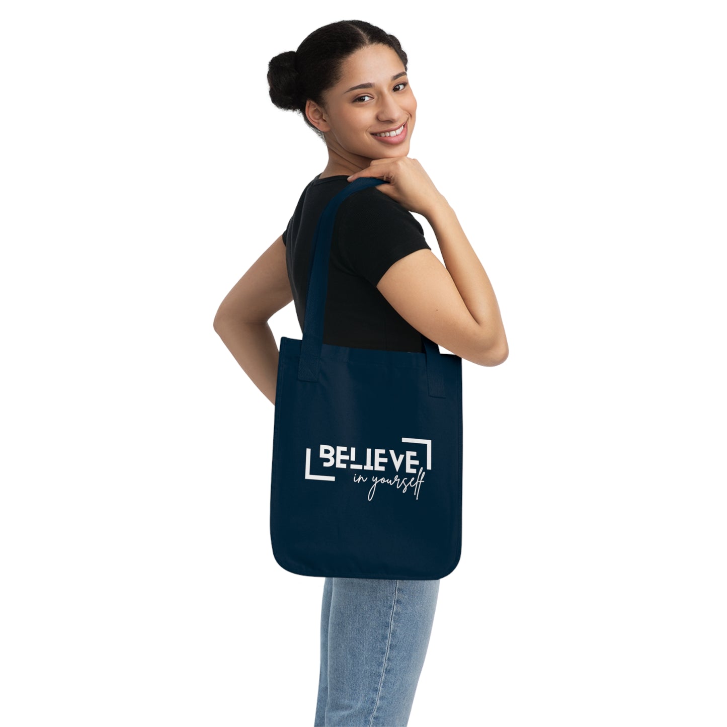 Believe in yourself Organic Canvas Tote Bag