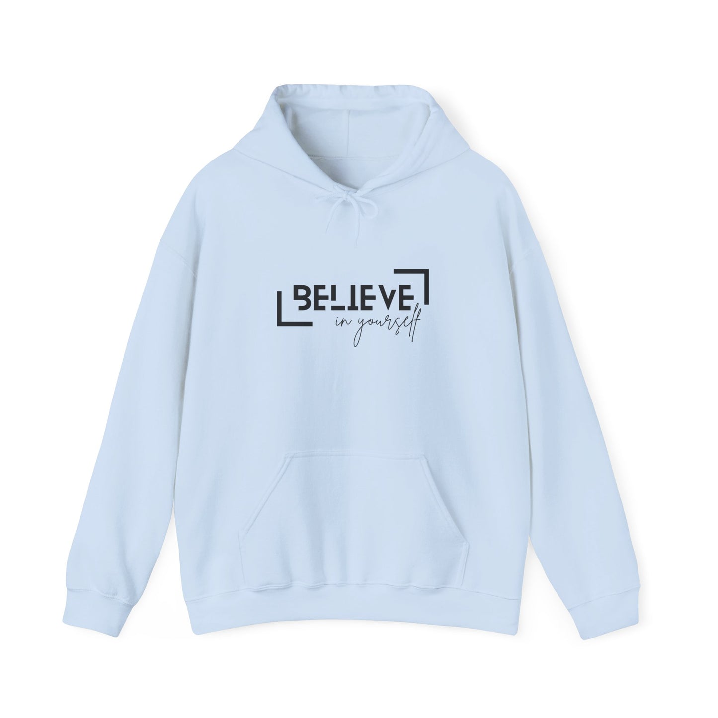 Believe in yourself Unisex Heavy Blend™ Hooded Sweatshirt