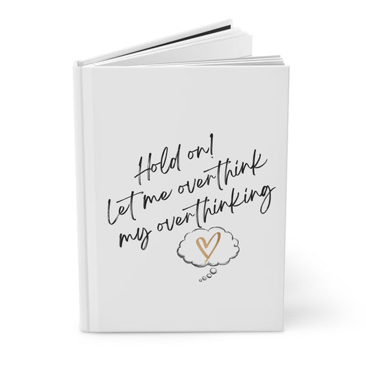 Hold On! Hardcover Journal Matte