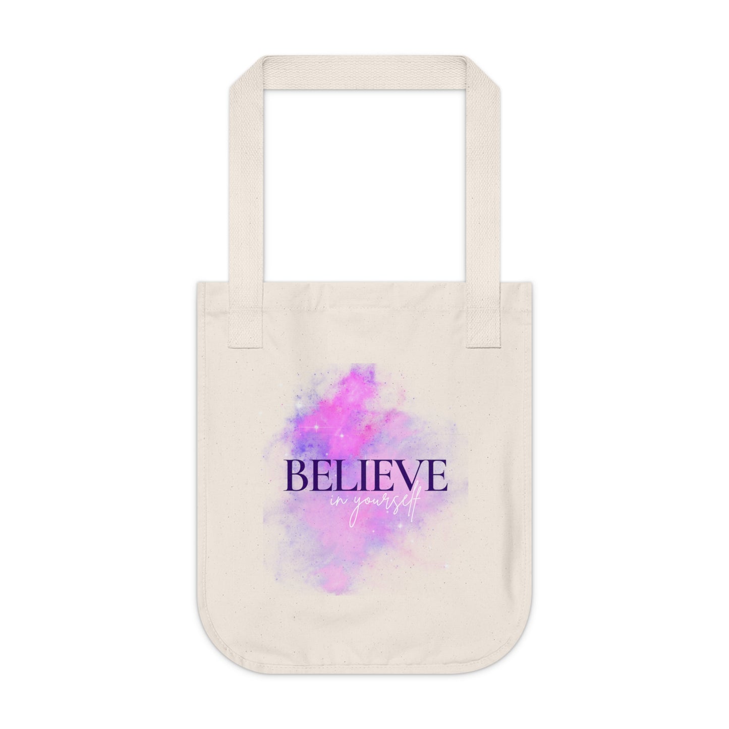 Believe in yourself Organic Canvas Tote Bag