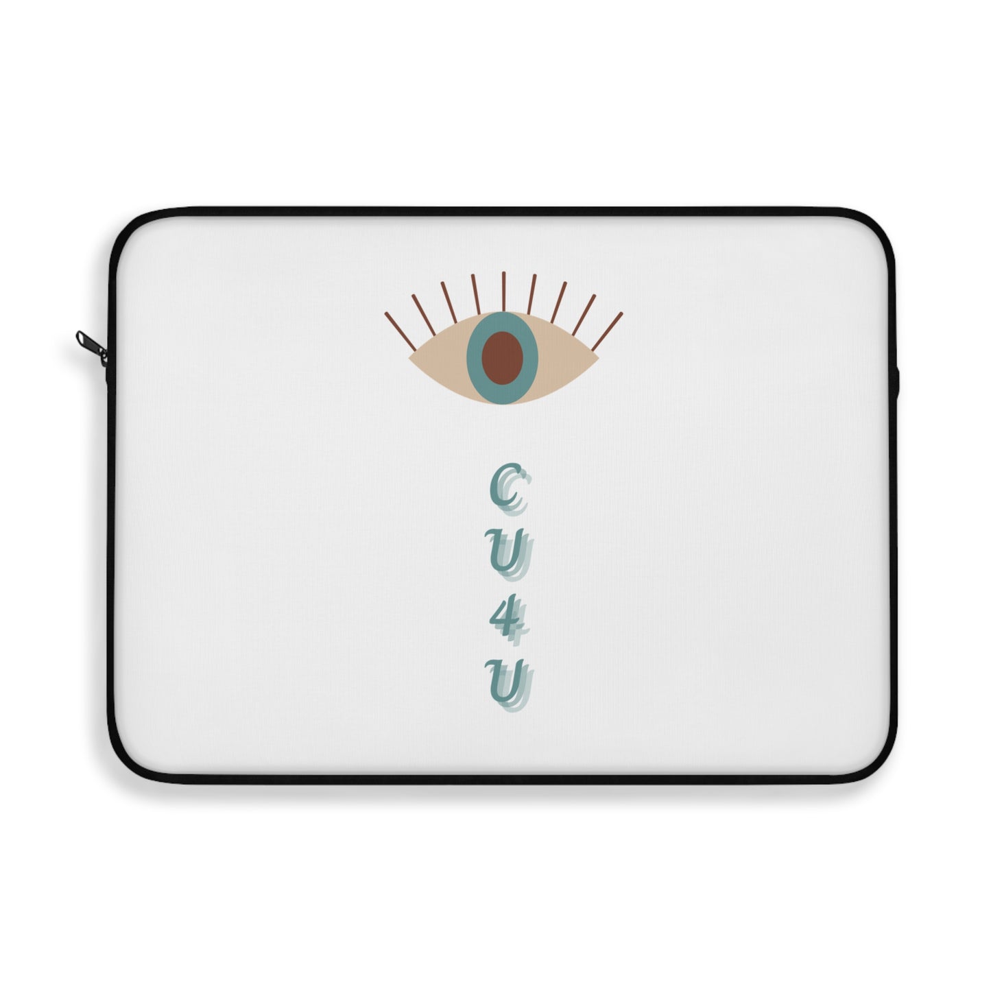 I see you for you Laptop Sleeve